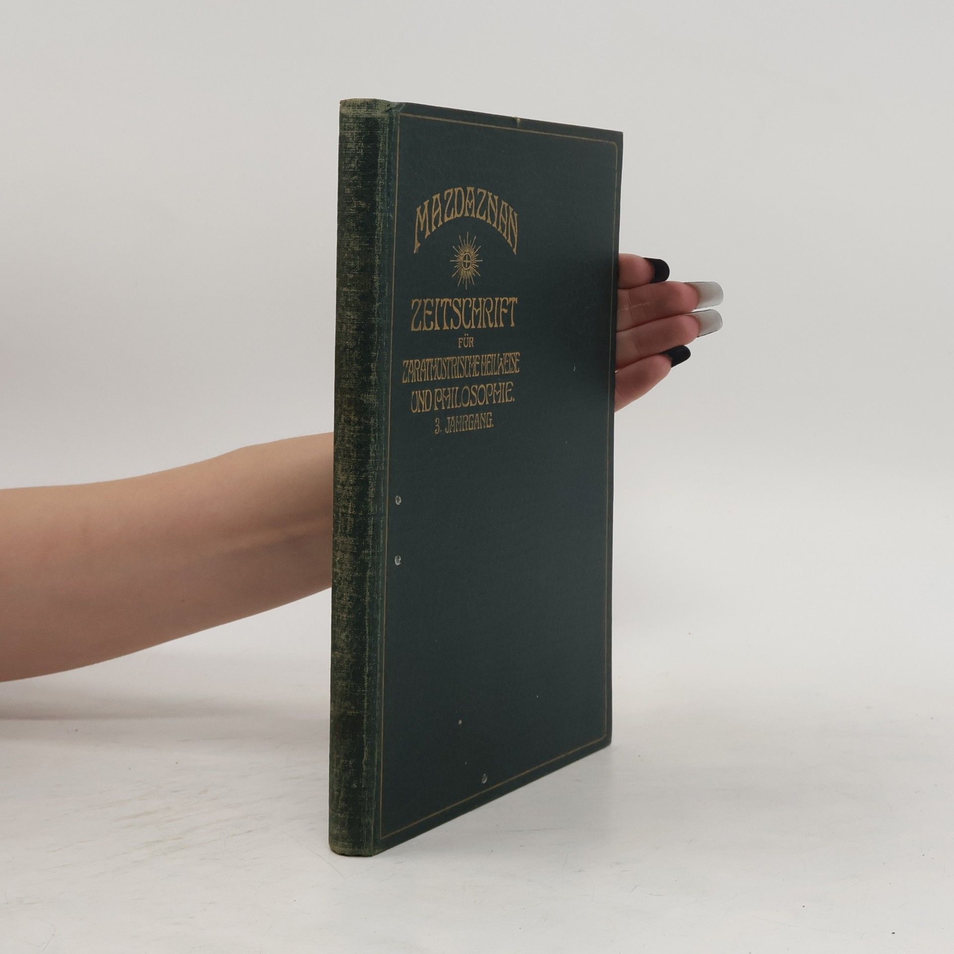 Various authors Mazdaznan III. Jahrgang 1910-11