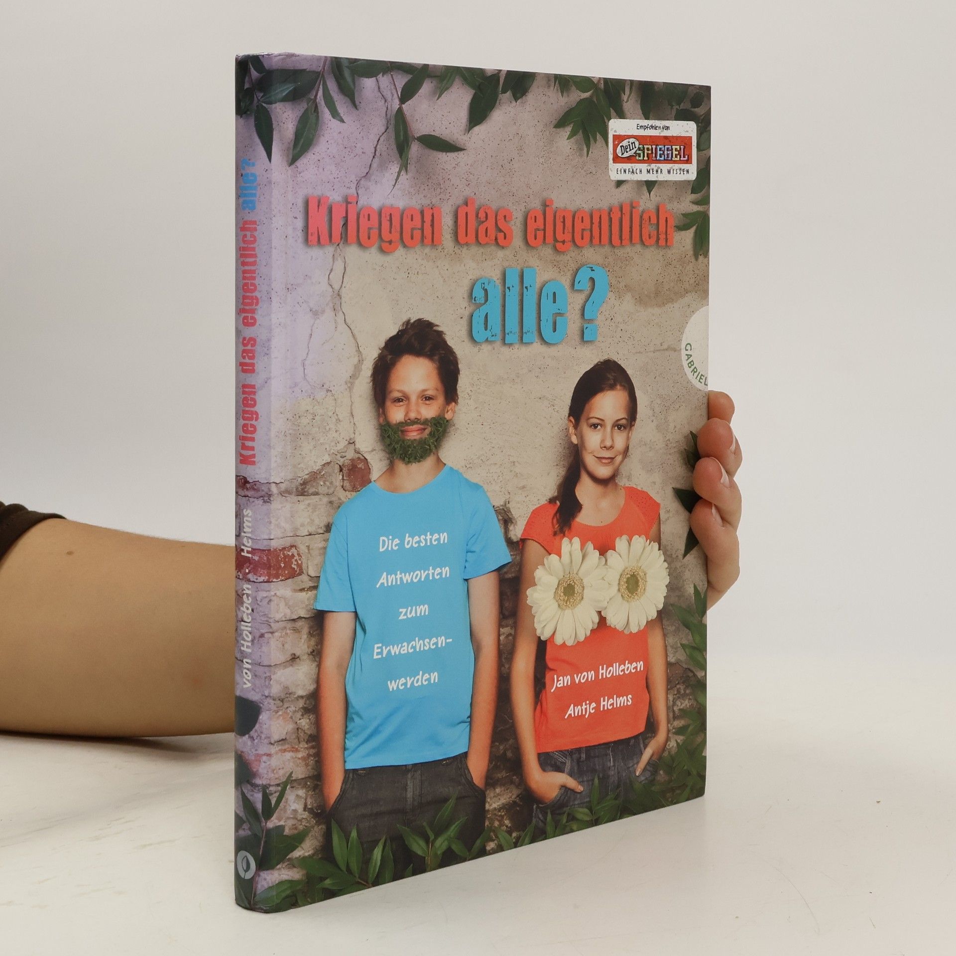 Jan von Holleben Kriegen das eigentlich alle?