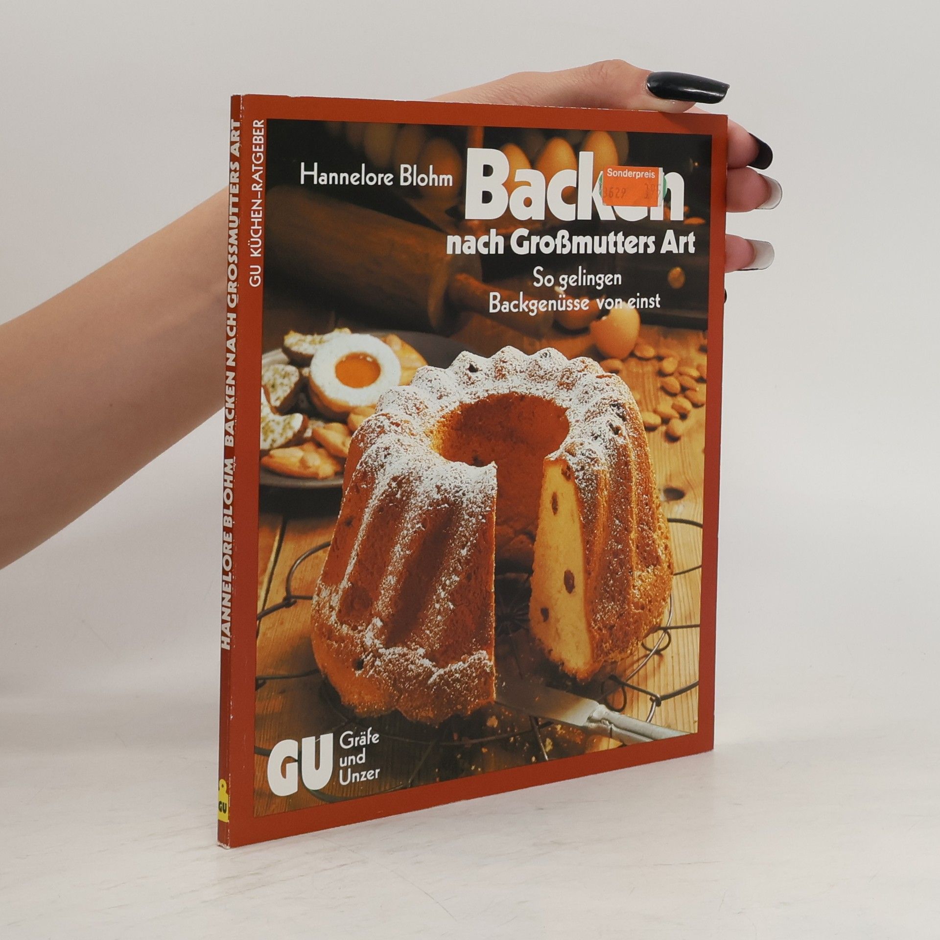 Hannelore Blohm Backen nach Grossmutters Art