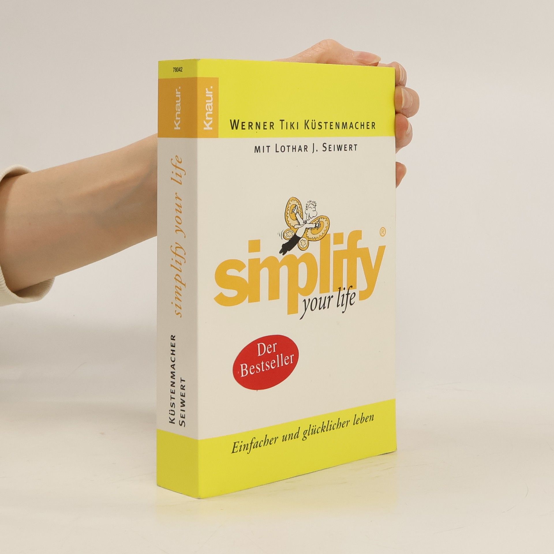 Werner Tiki Küstenmacher Simplify your life