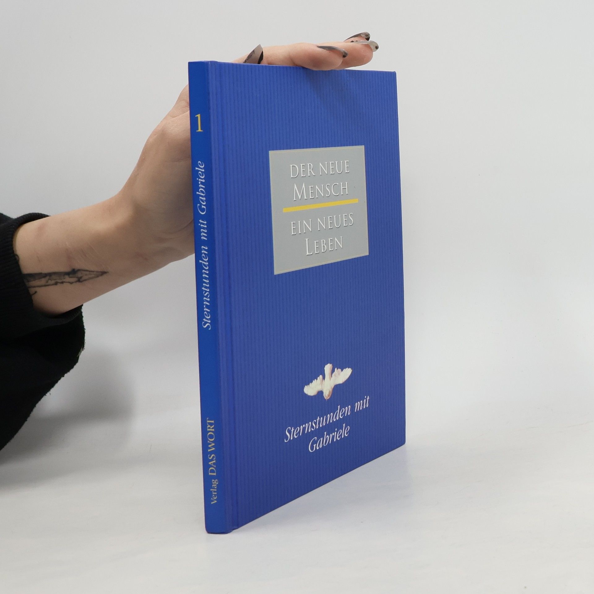 Auteurscollectief Der neue Mensch, ein neues Leben. Sternstunden mit Gabriele