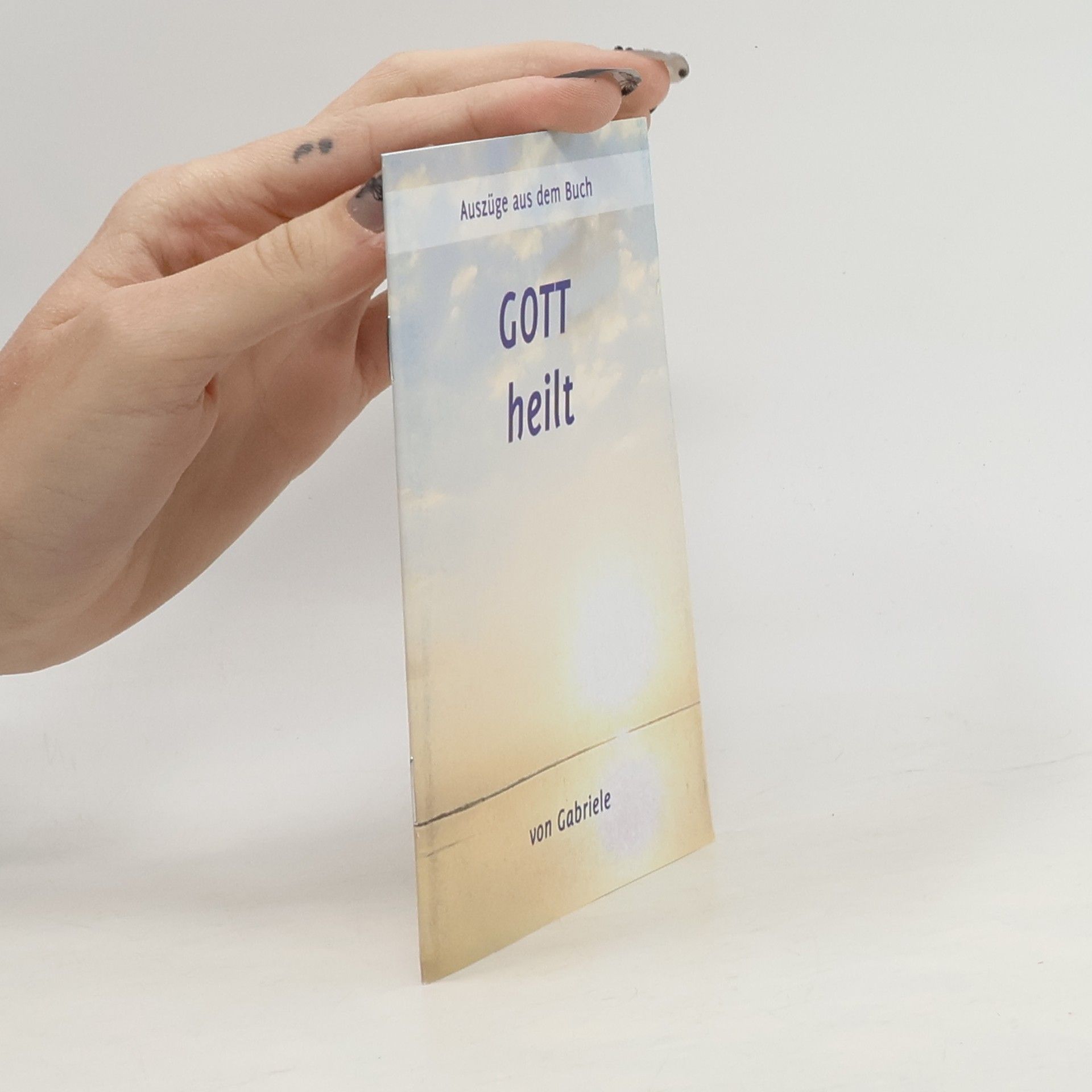 Collectif d'auteurs Gott heilt