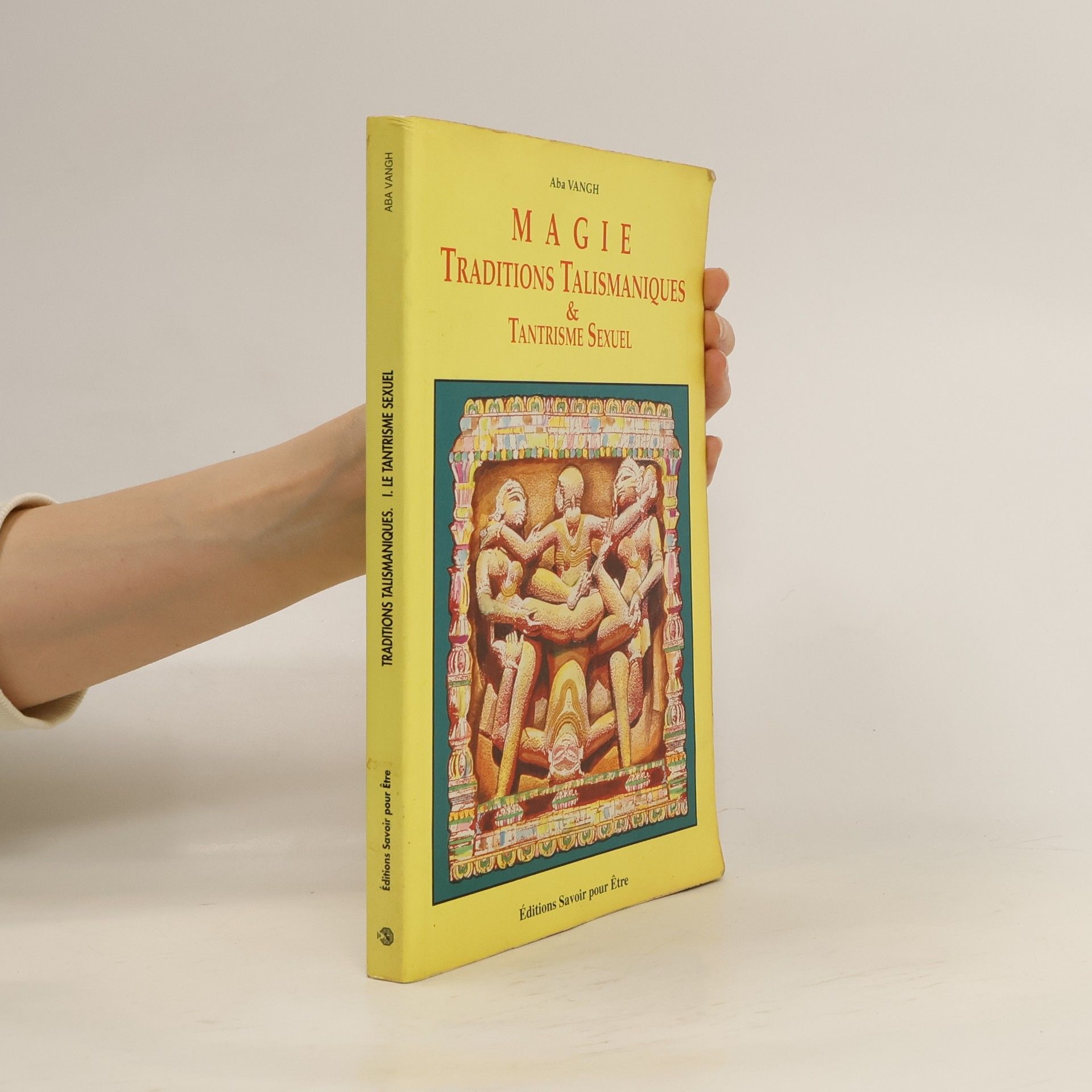 Aba Vangh Magie, traditions talismaniques et tantrisme sexuel