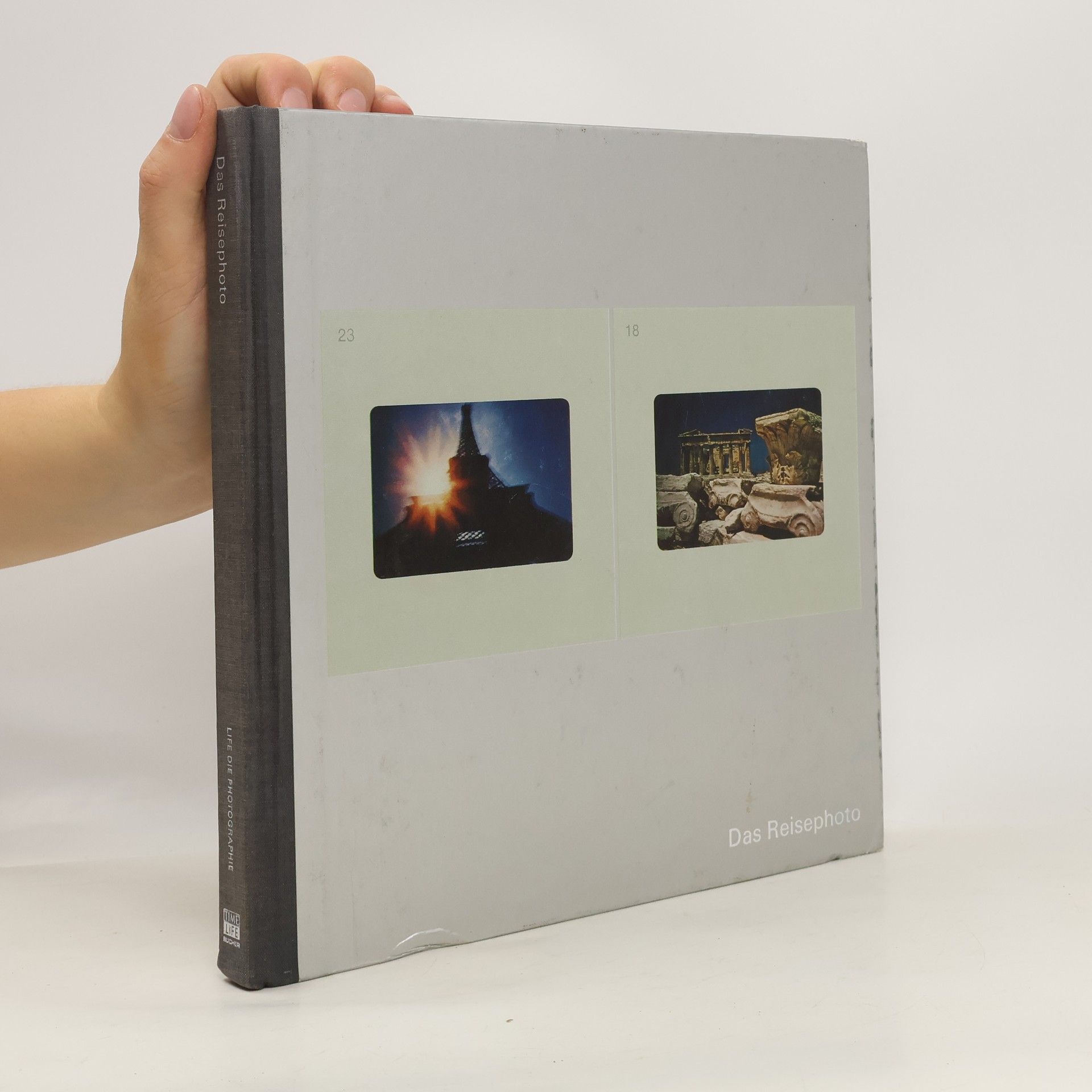 Autorenkollektiv Life die Photographie. Das Reisephoto