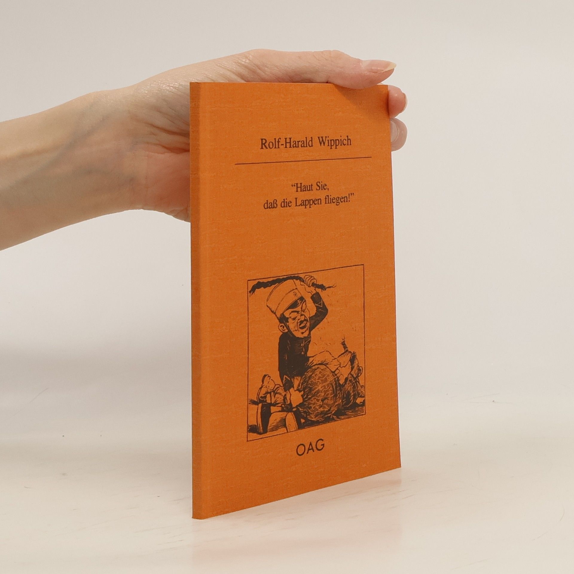 Collectif d'auteurs "Haut sie, dass die Lappen fliegen!"