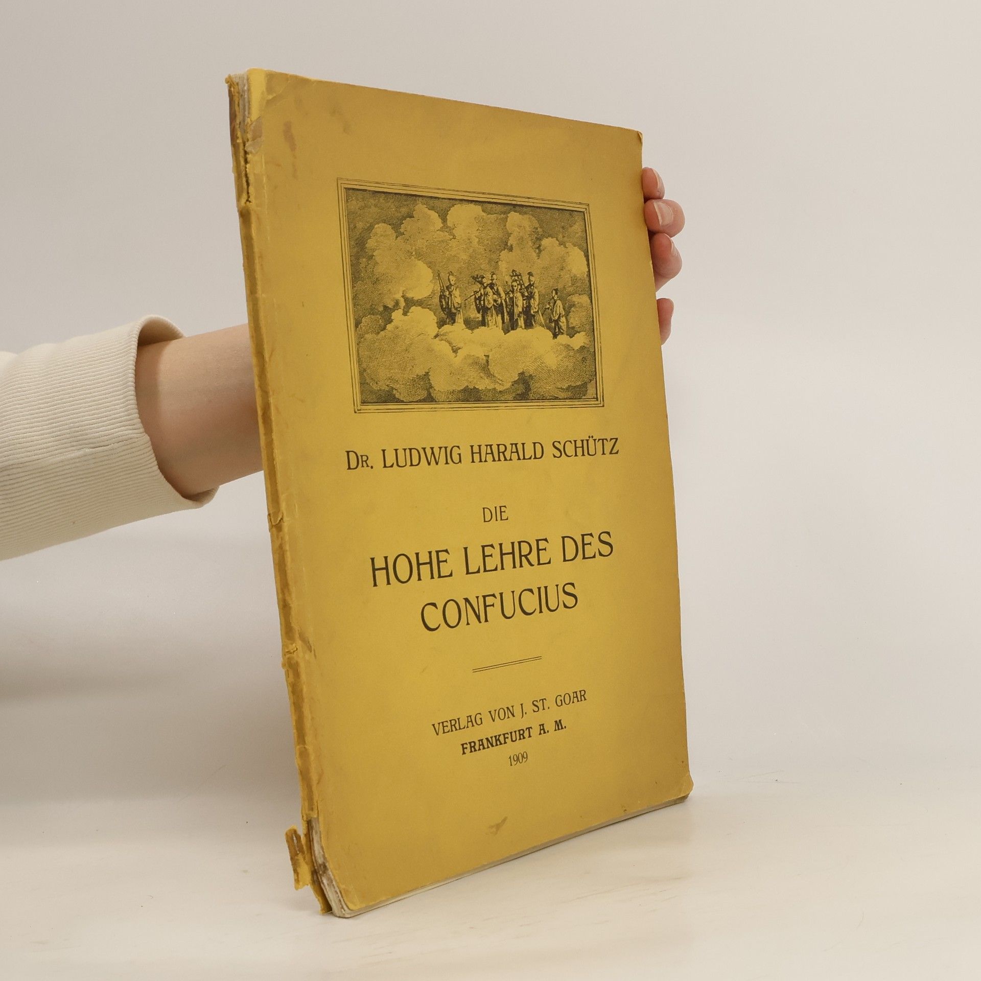 Ludwig Harald Schütz Die hohe lehre des Confucius