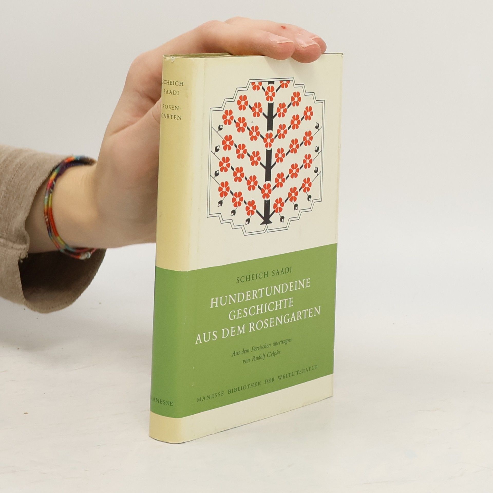 Scheich Saadi Hundertundeine Geschichte aus dem Rosengarten