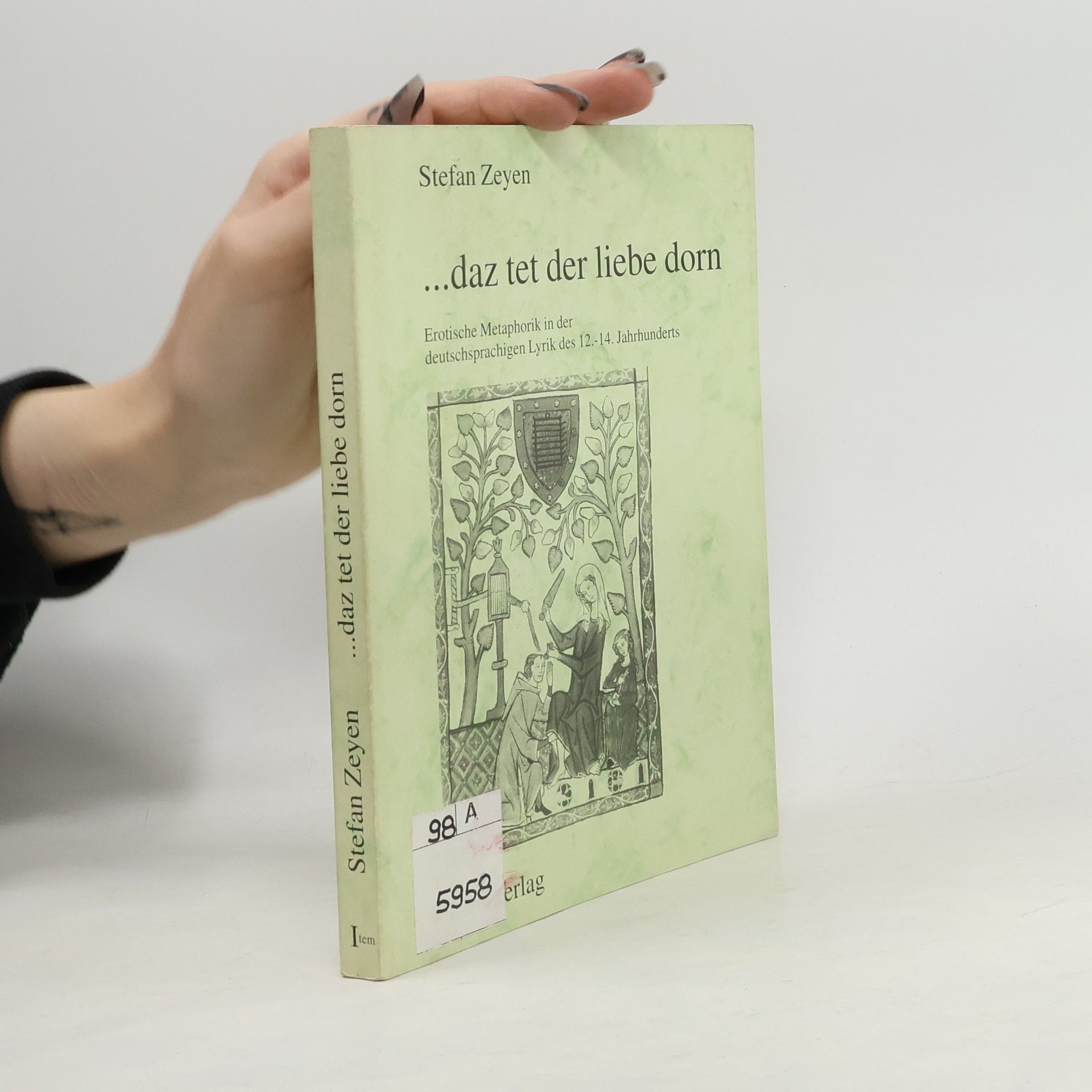 Stefan Zeyen ... daz tet der liebe dorn