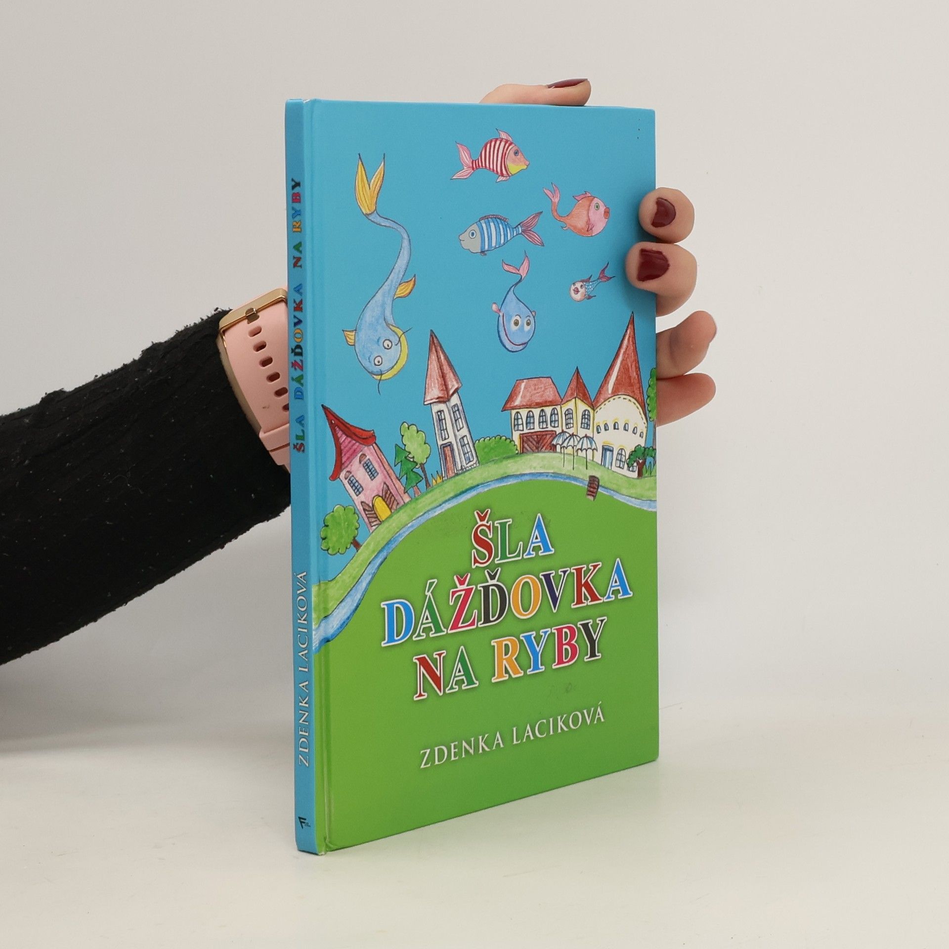 Šla dážďovka na ryby