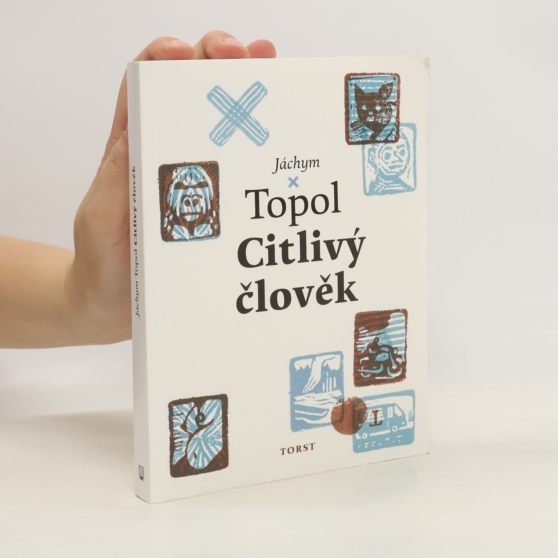 Jáchym Topol Citlivý člověk