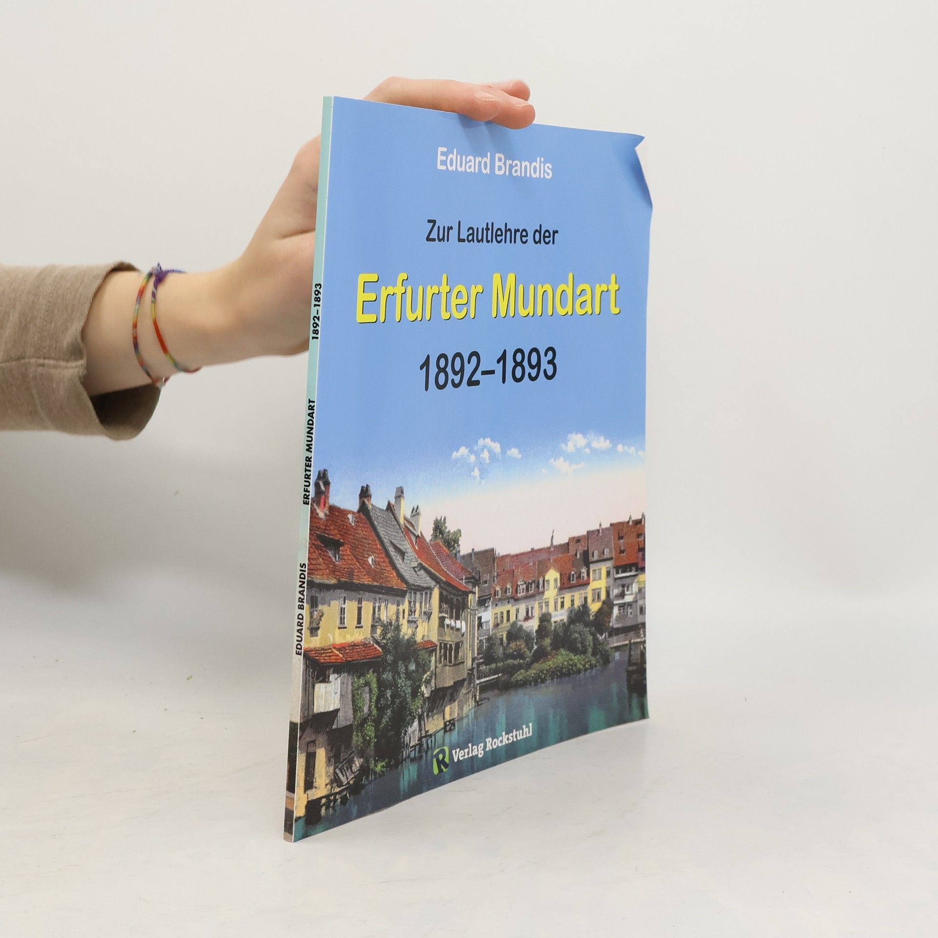 Eduard Brandis Zur Lautlehre der Erfurter Mundart 1892-1893