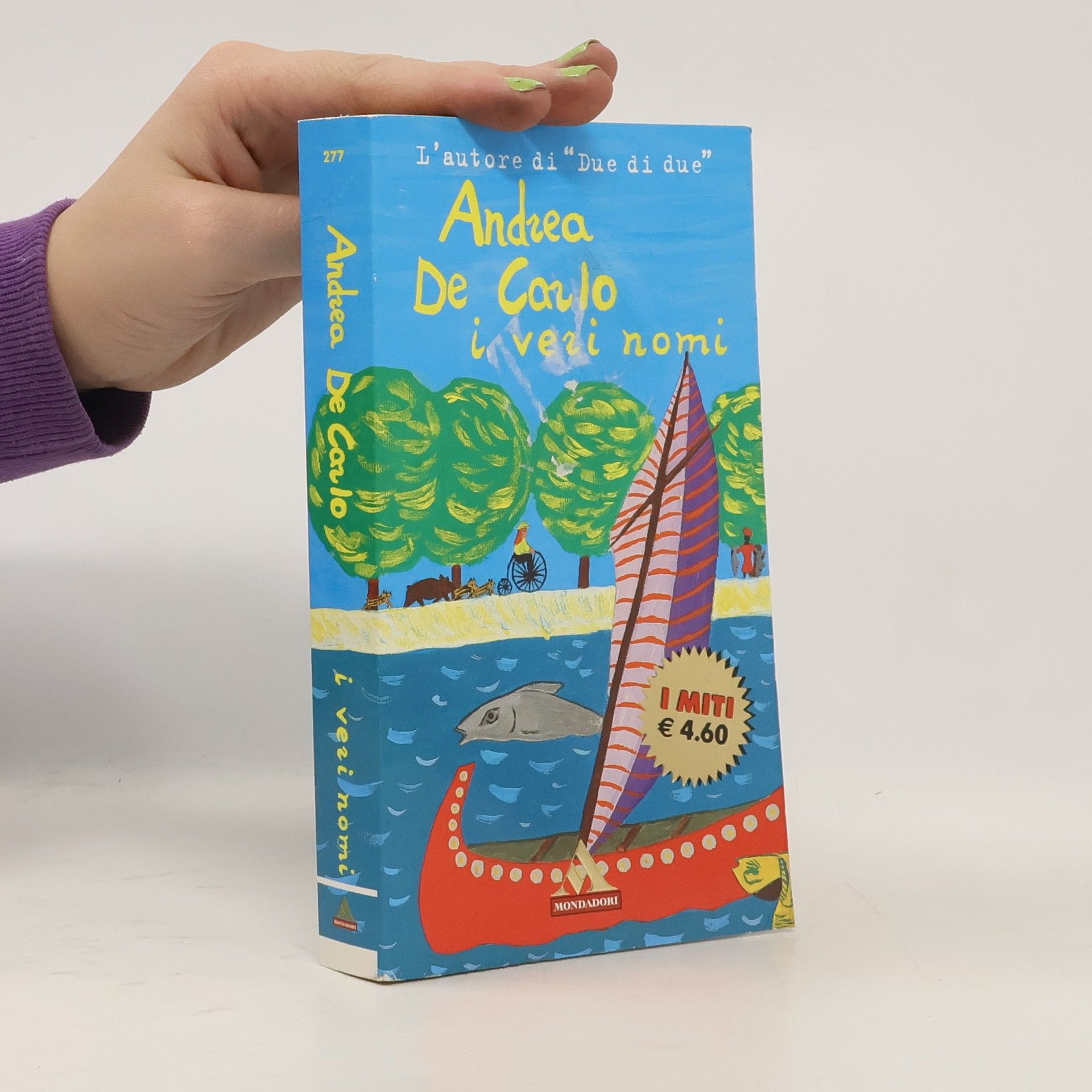 Andrea De Carlo I Miti - 277: I veri nomi