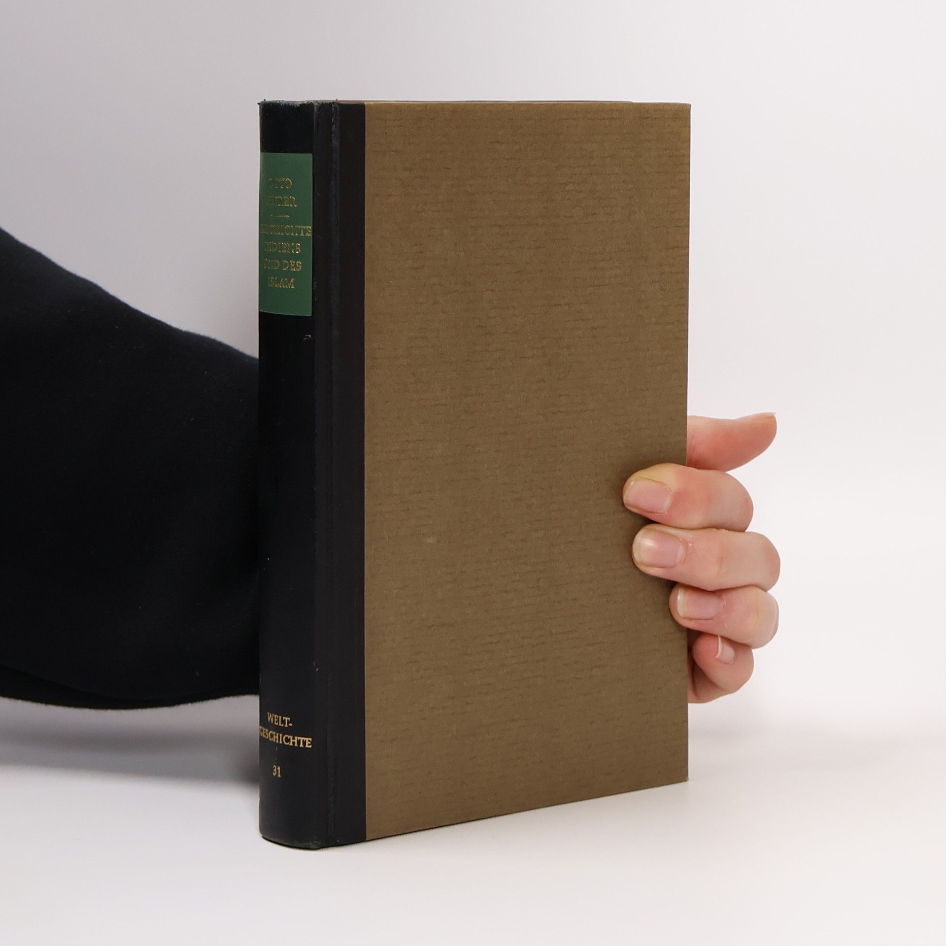 Otto Zierer Weltgeschichte 31. Geschichte Indiens und des Islam