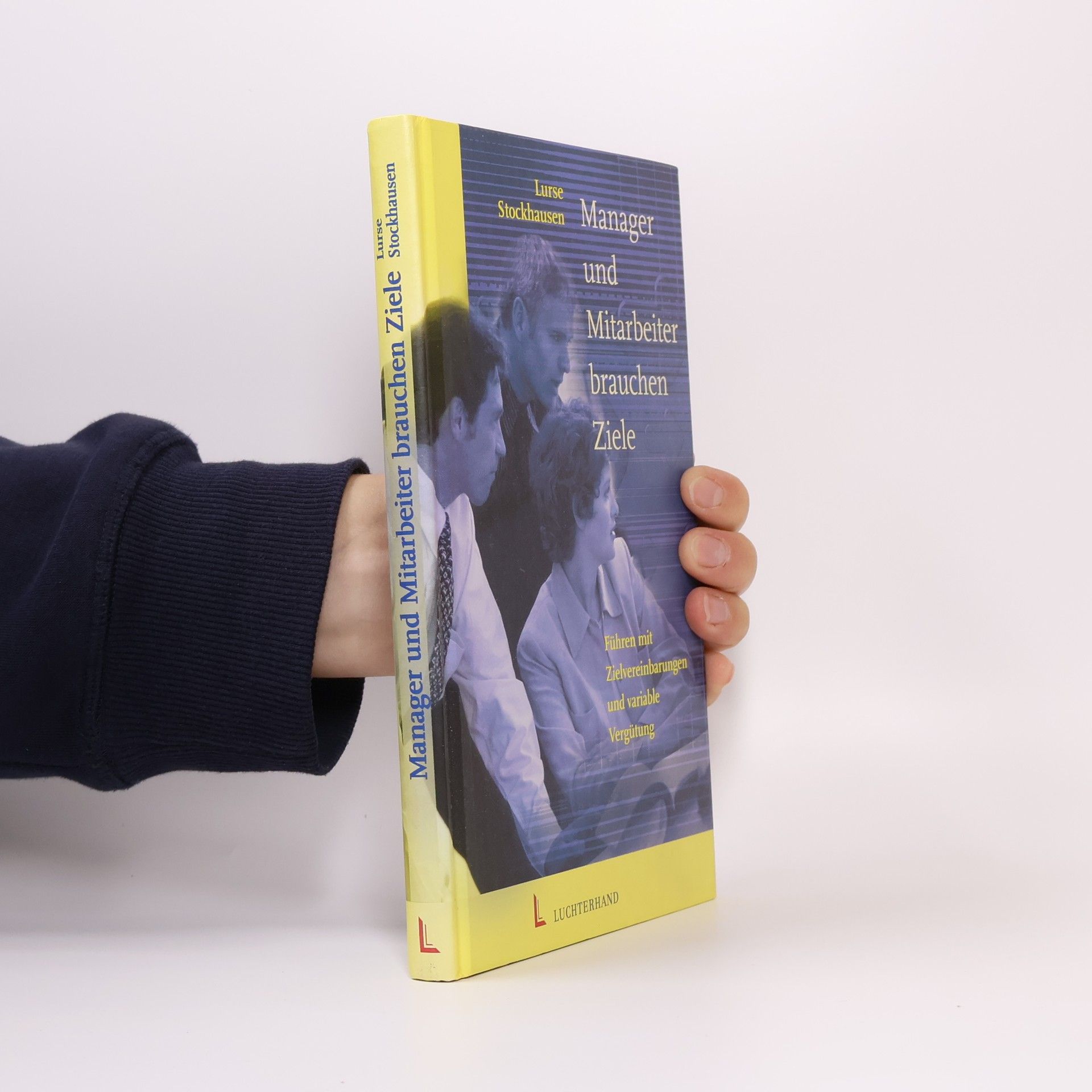 Klaus Lurse Manager und Mitarbeiter brauchen Ziele