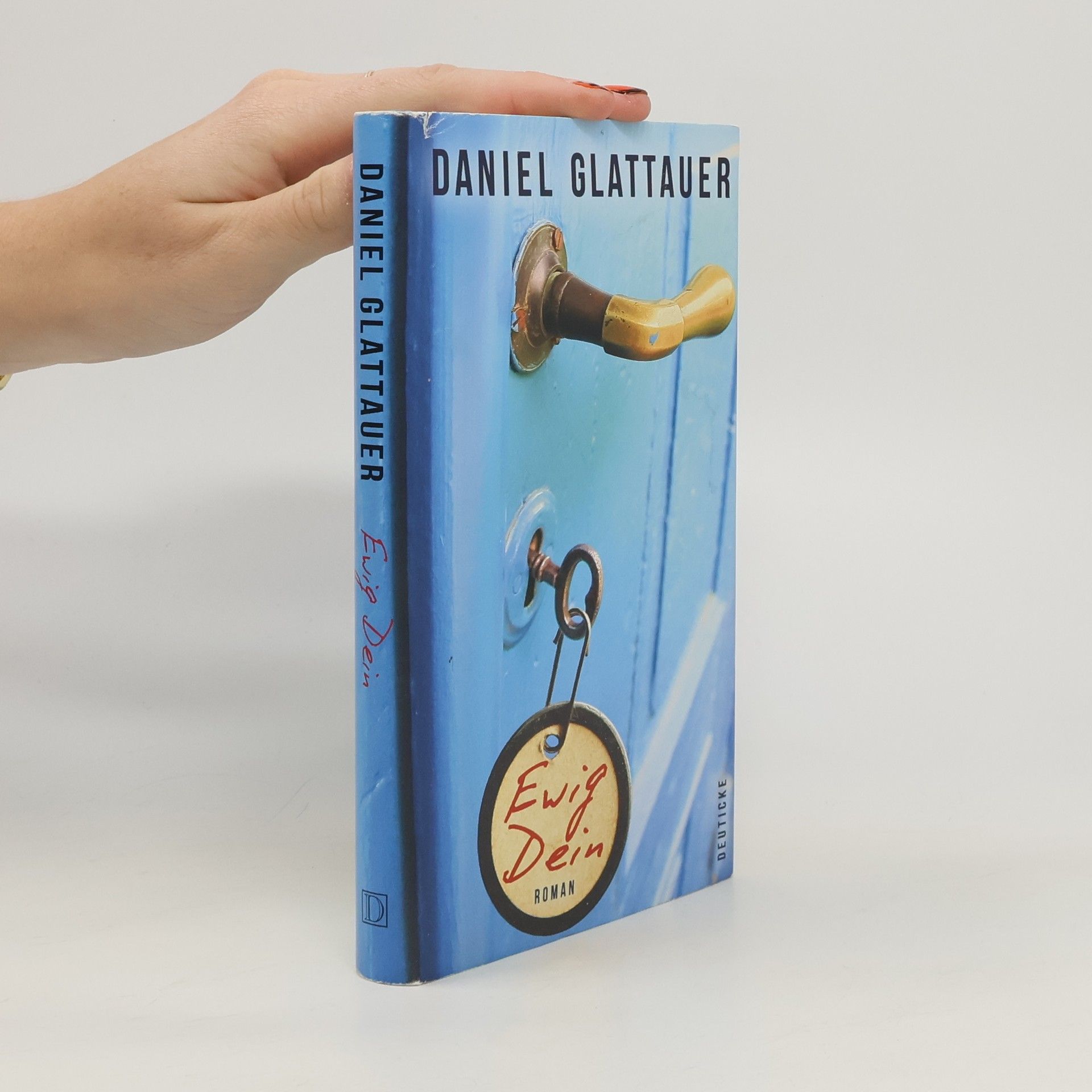 Daniel Glattauer Ewig Dein