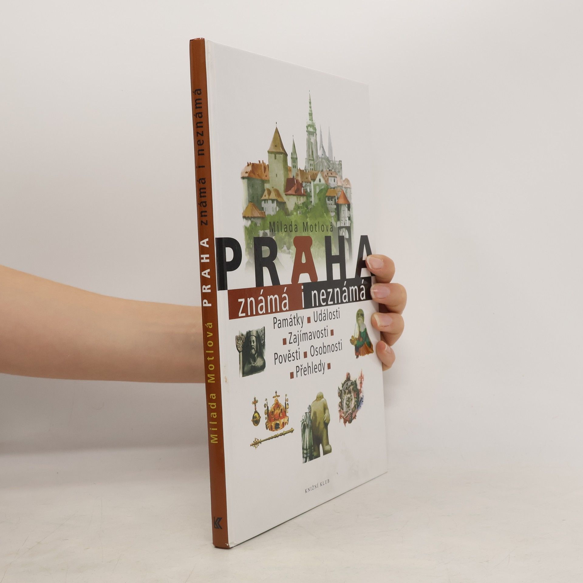 Milada Motlová Praha známá i neznámá