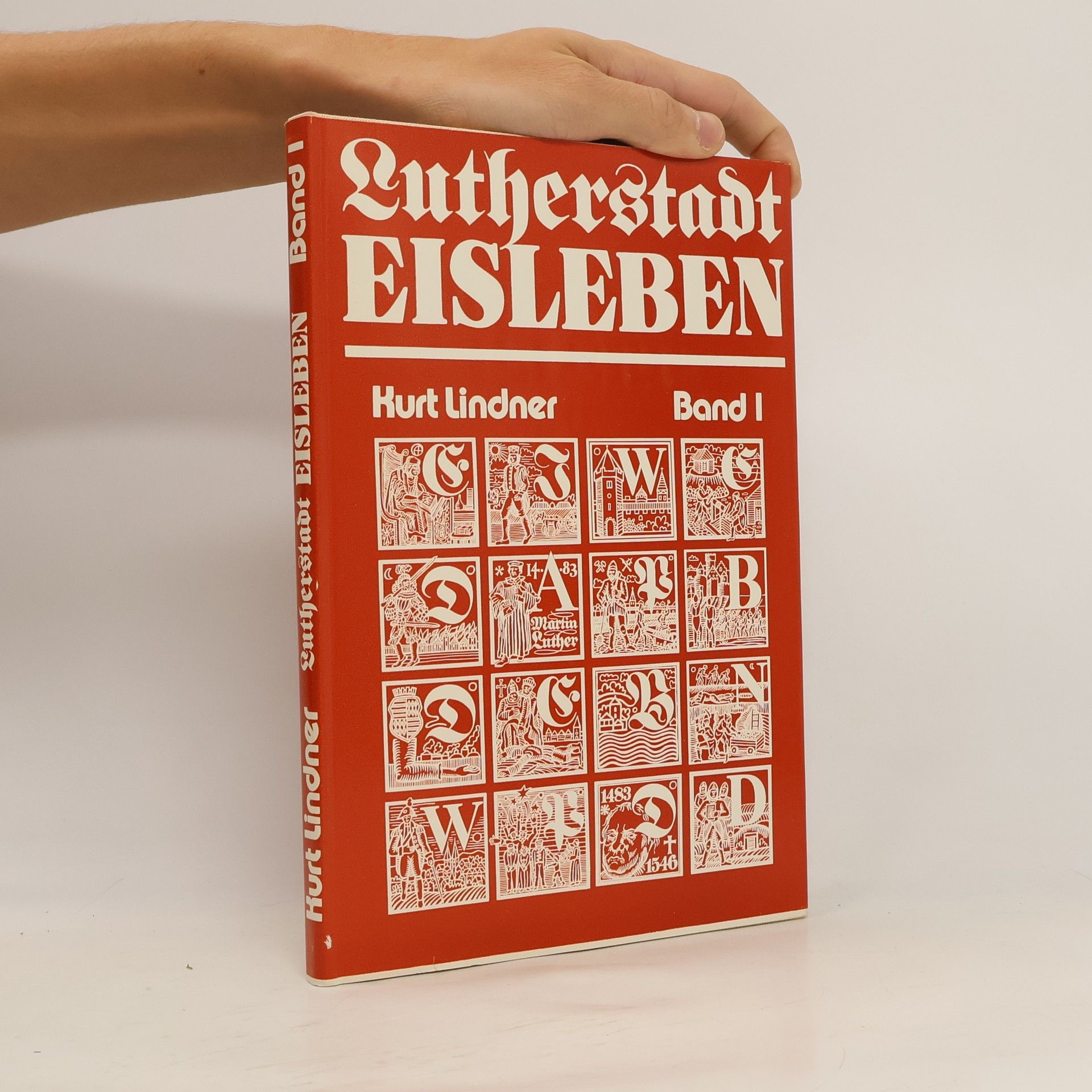 Lutherstadt Eisleben. Band 1