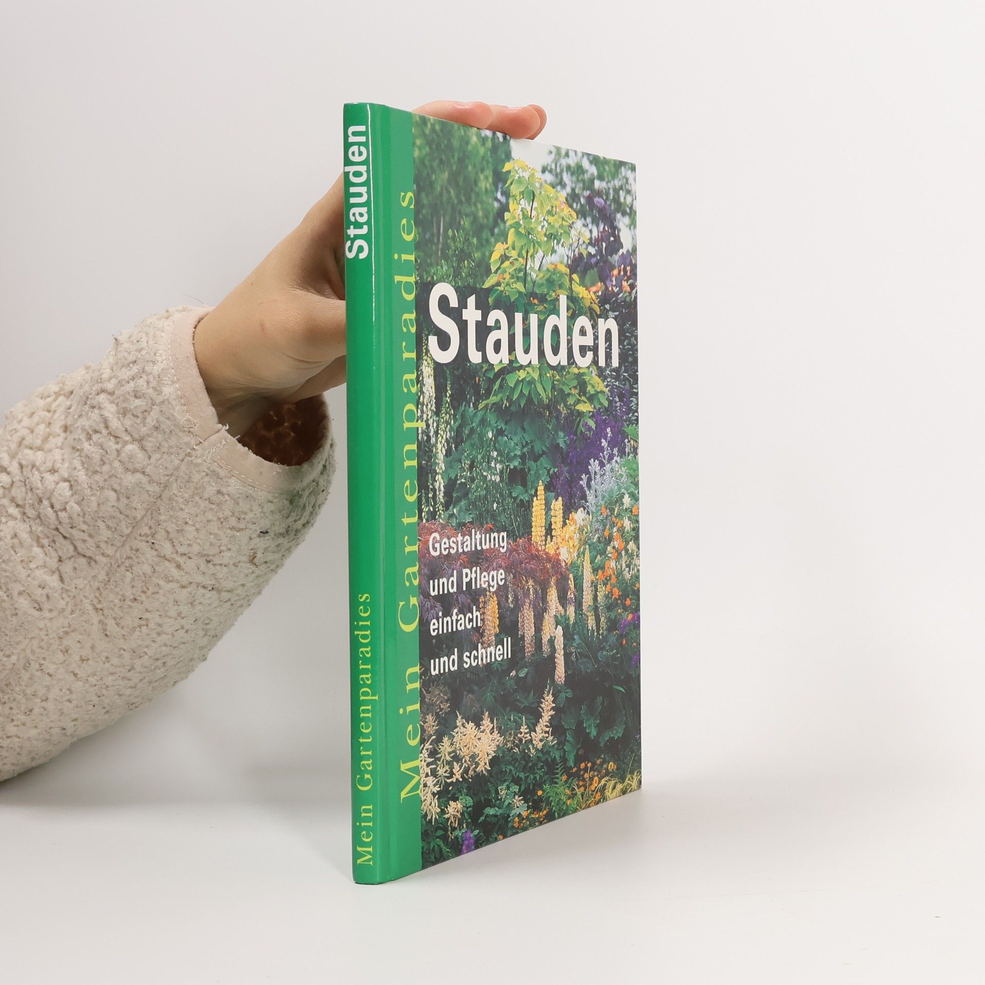 Auteurscollectief Mein Gartenparadies. Stauden