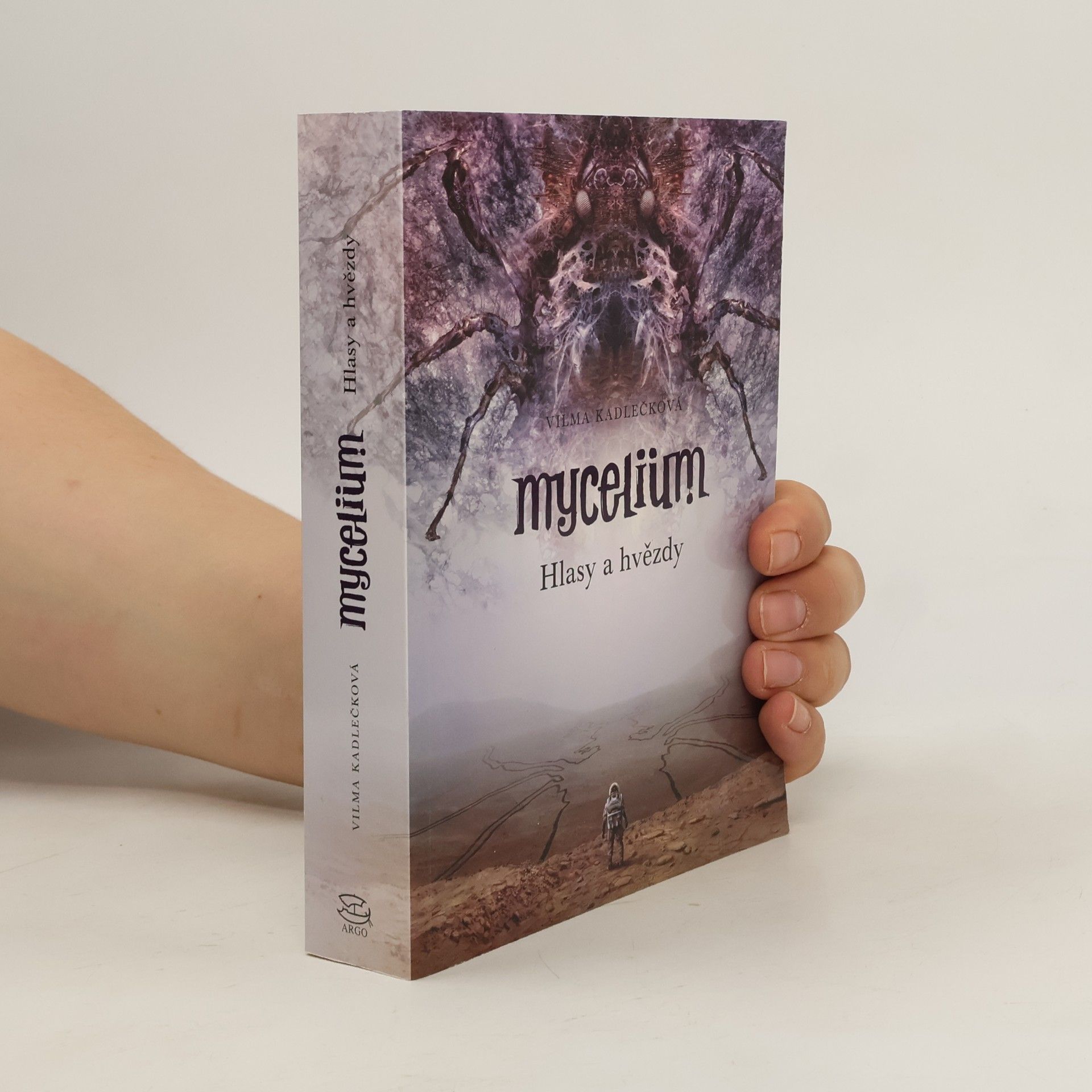 Vilma Kadlečková Mycelium. Kniha pátá. Hlasy a hvězdy