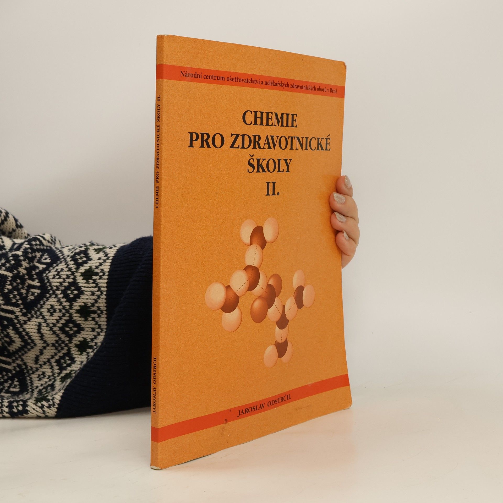 Jaroslav Odstrčil Chemie pro zdravotnické školy II.