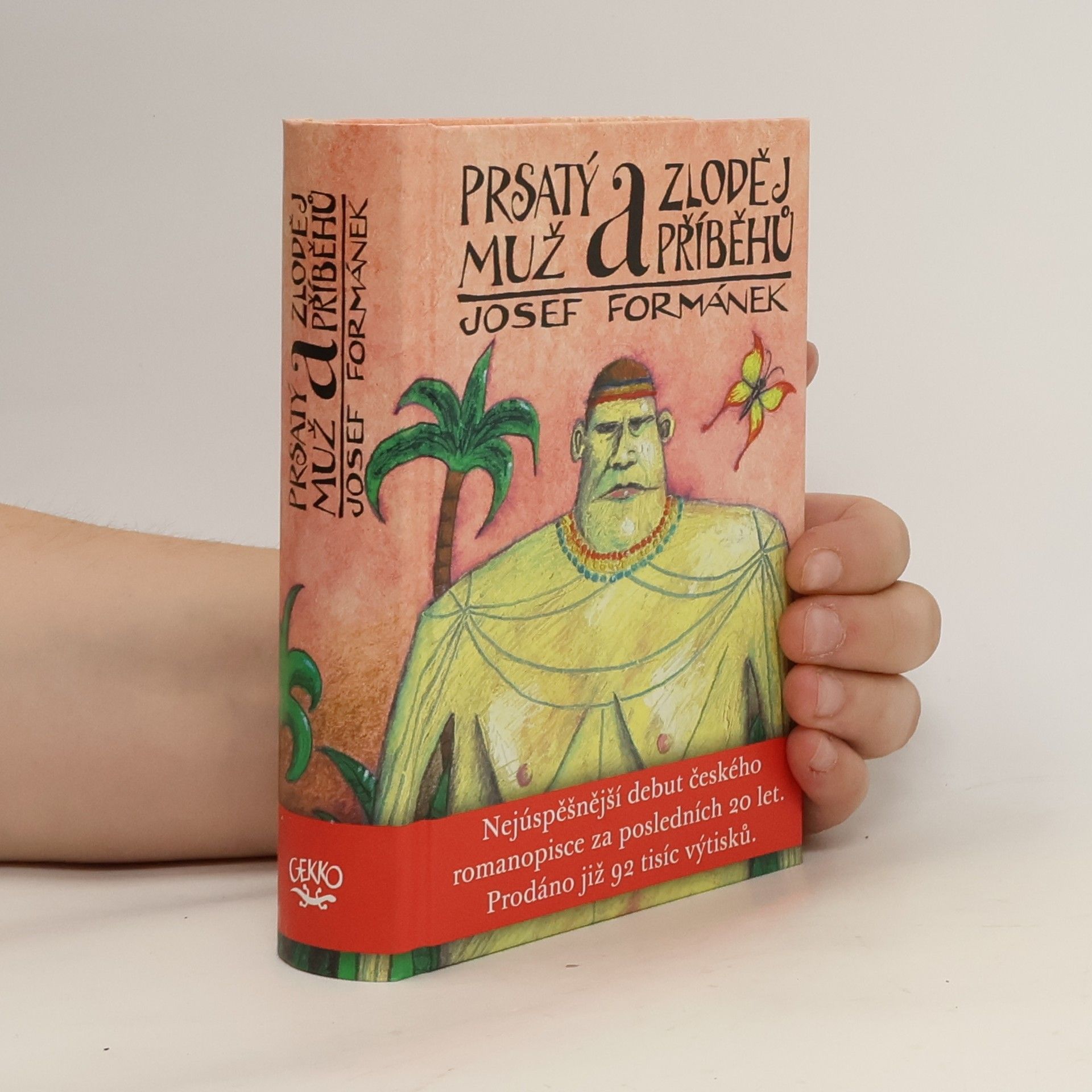 Josef Formánek Prsatý muž a zloděj příběhů