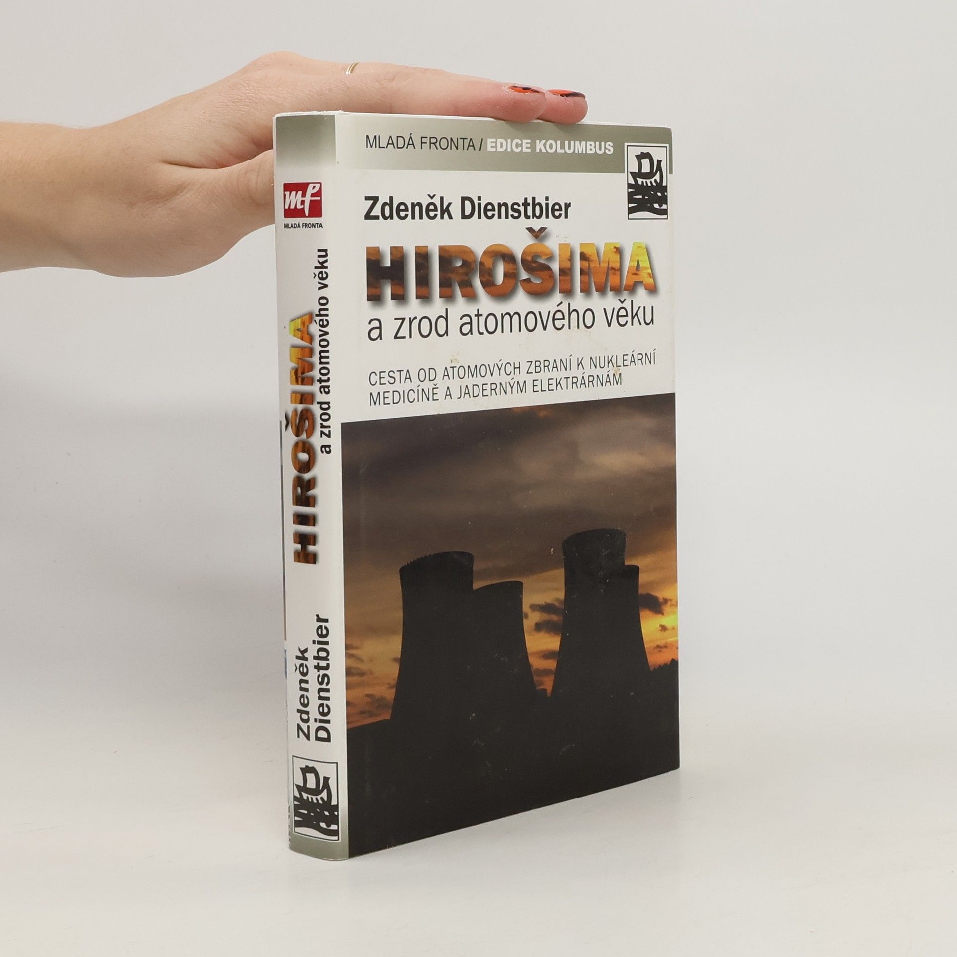 Hirošima a zrod atomového věku