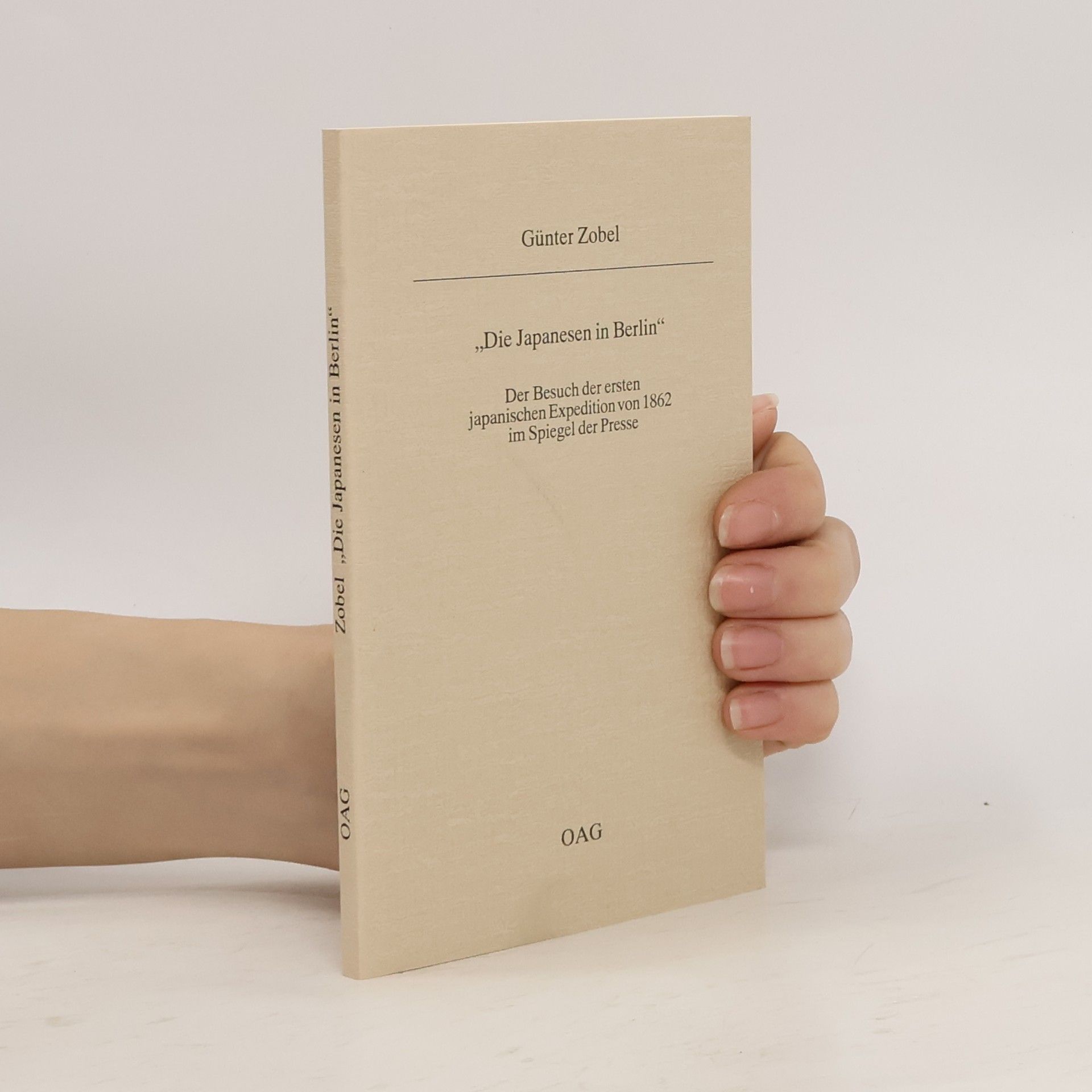 Günter Zobel Die Japanesen in Berlin