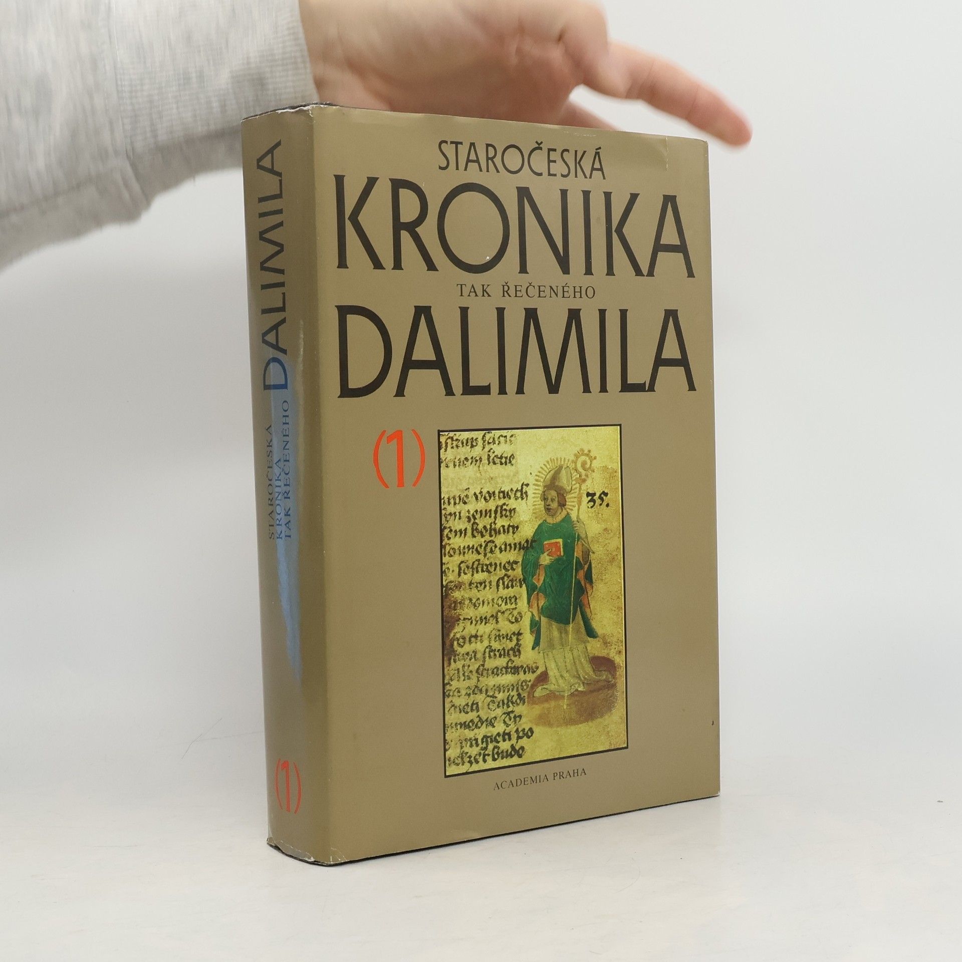 Kolektiv autorů Staročeská kronika tak řečeného Dalimila 1