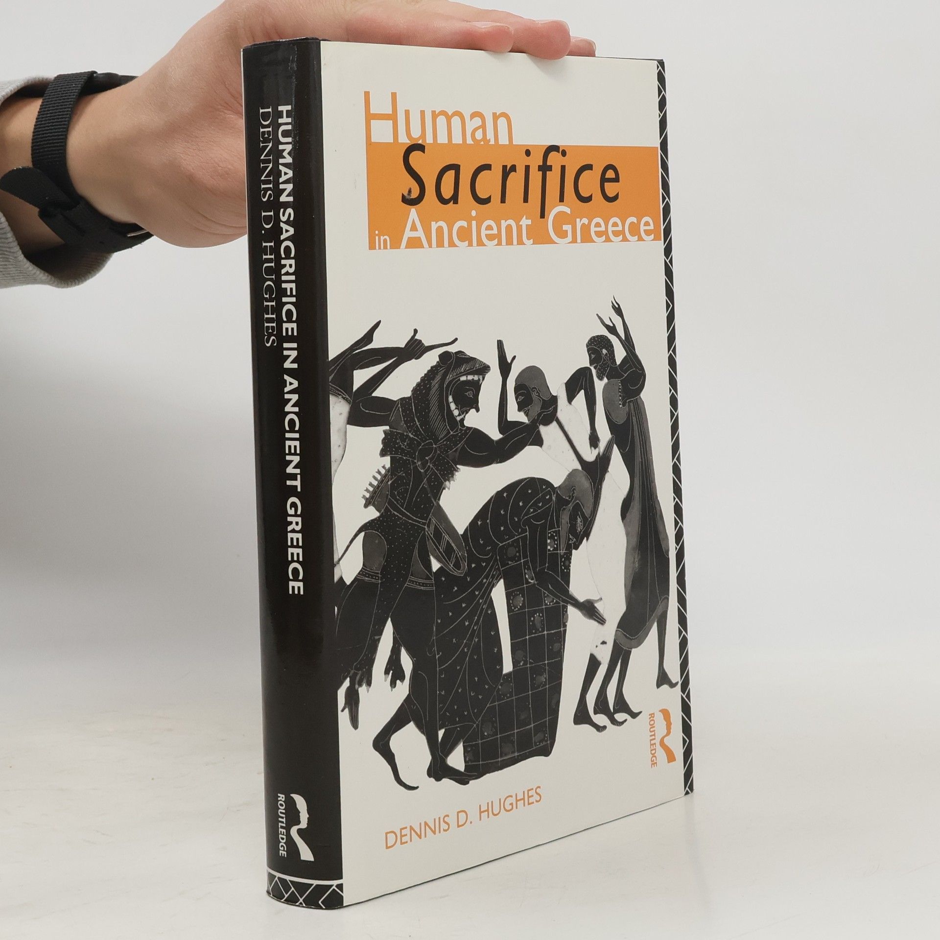 Dennis D. Hughes Human Sacrifice in Ancient Greece