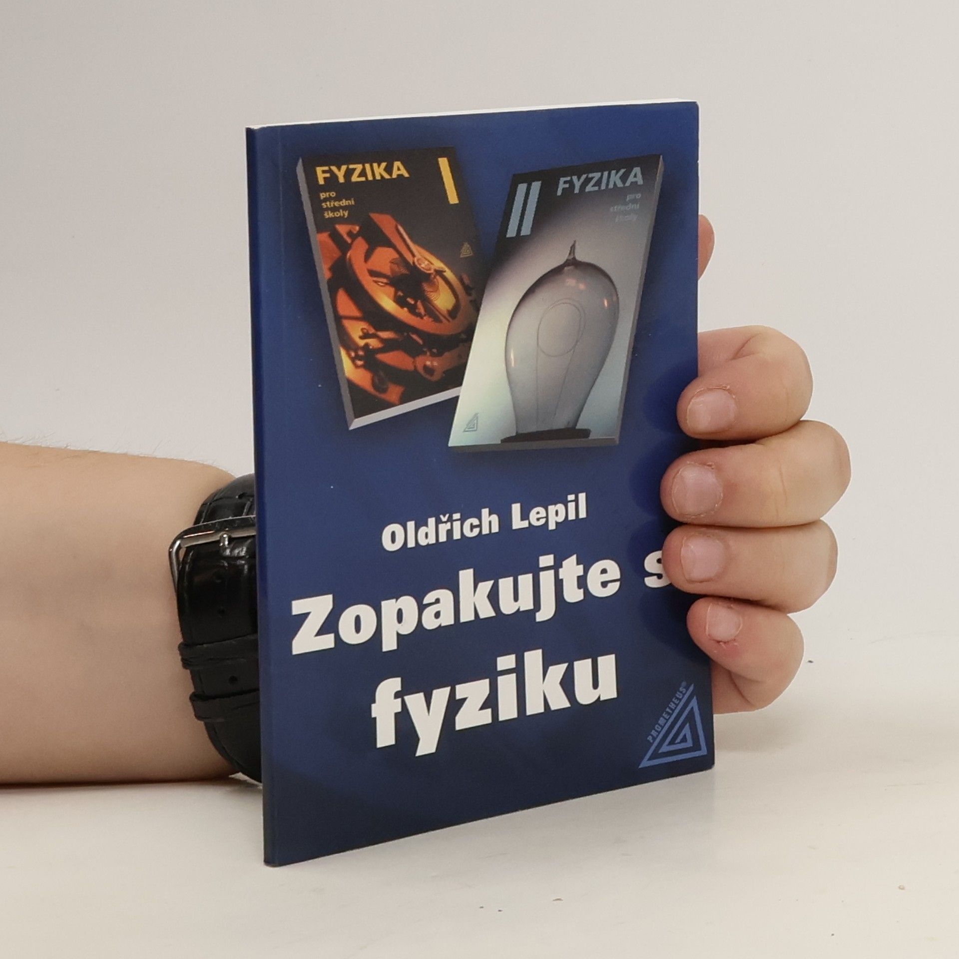 Oldřich Lepil Zopakujte si fyziku