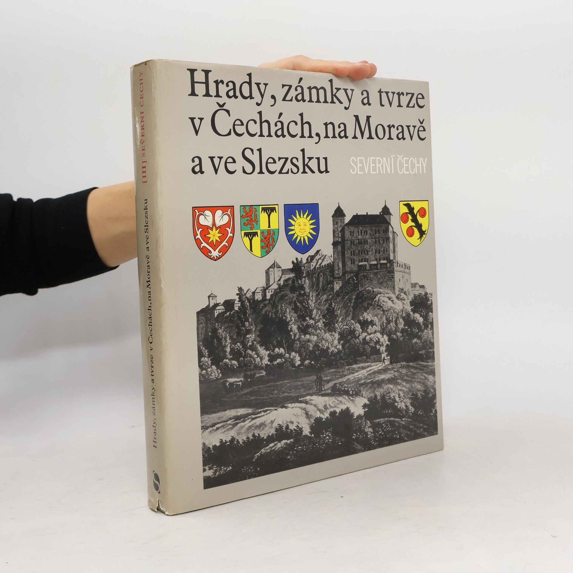 Autorenkollektiv Hrady, zámky a tvrze v Čechách, na Moravě a ve Slezsku III. Severní Čechy