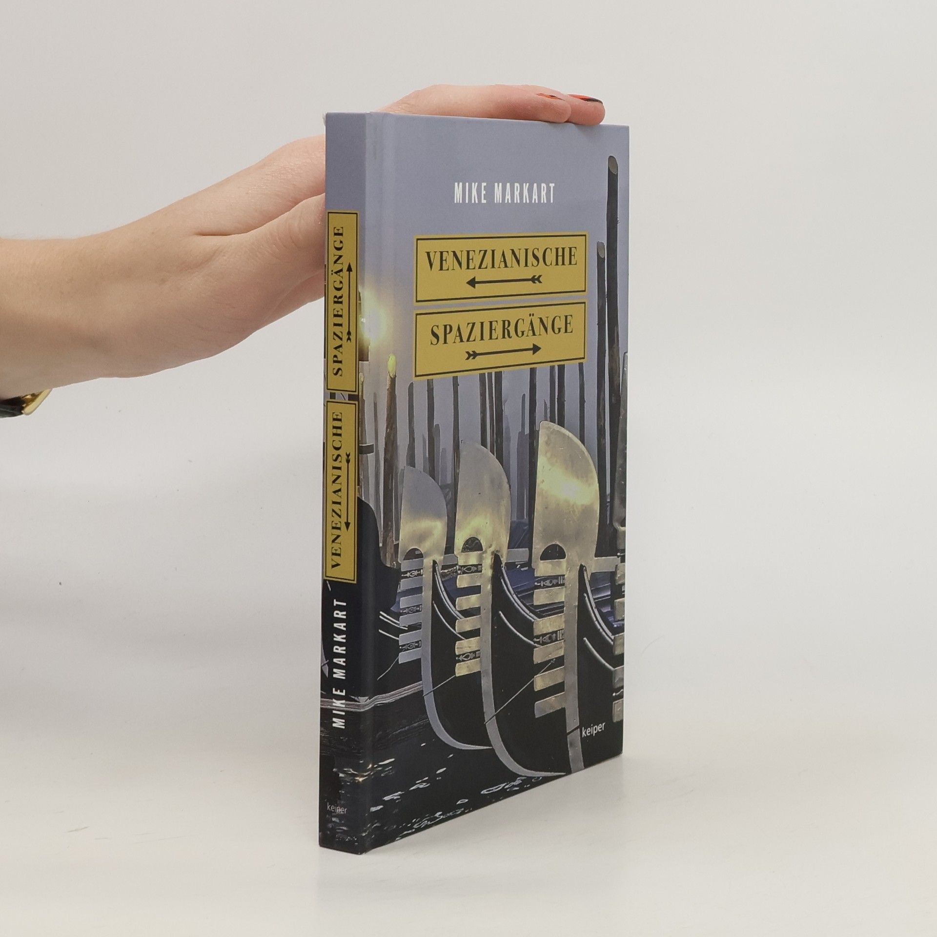Mike Markart Venezianische Spaziergänge