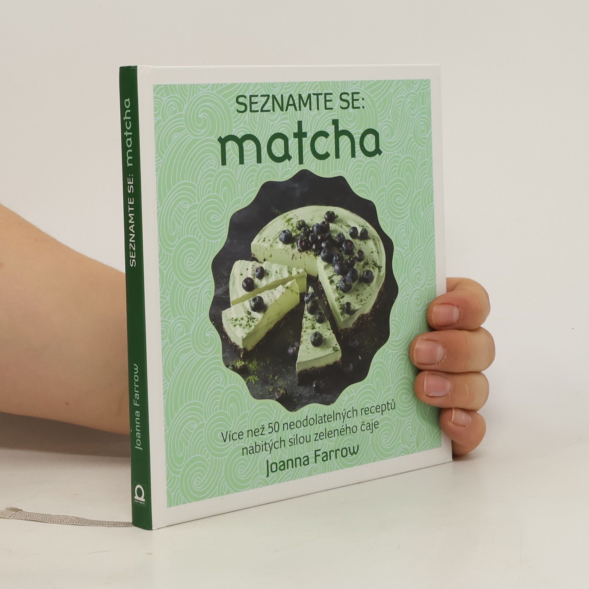 Joanna Farrow Seznamte se: matcha: Více než 50 neodolatelných receptů nabitých silou zeleného čaje