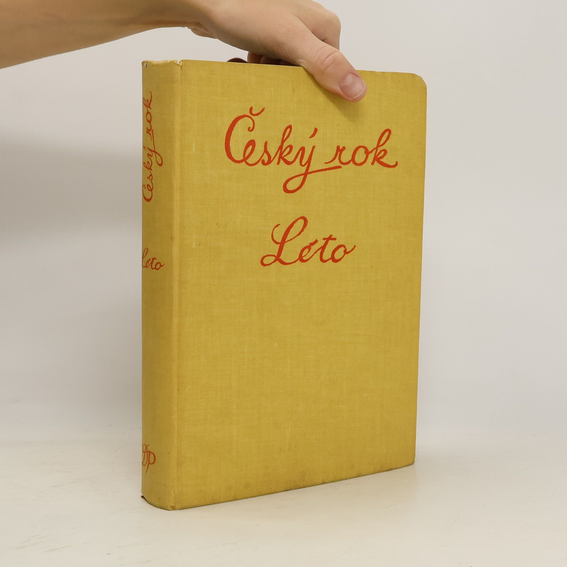 Karol Plicka Český rok v pohádkách, písních, hrách a tancích, říkadlech a hádankách. Druhý svazek. Léto