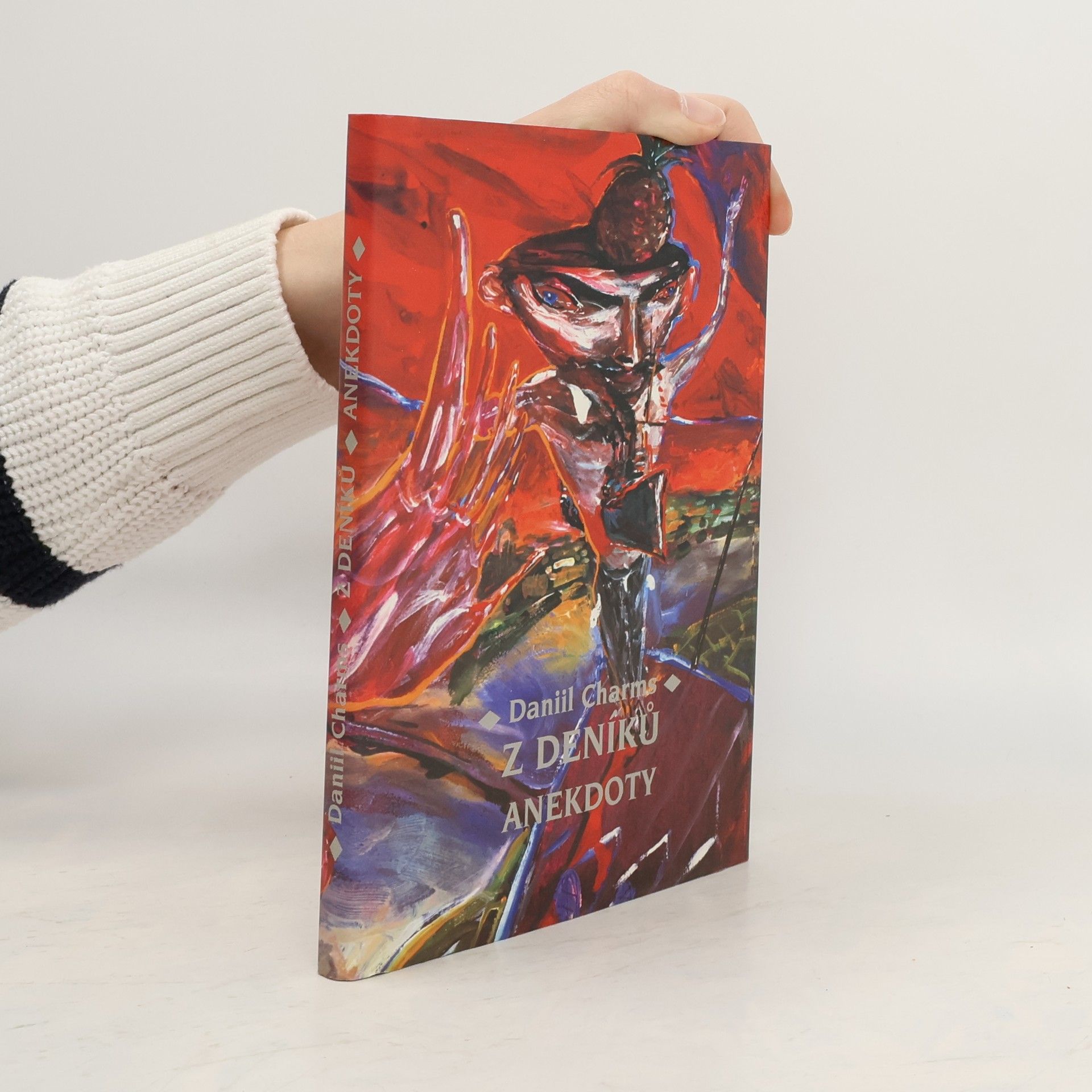 Daniil Ivanovič Charms Z deníků. Anekdoty