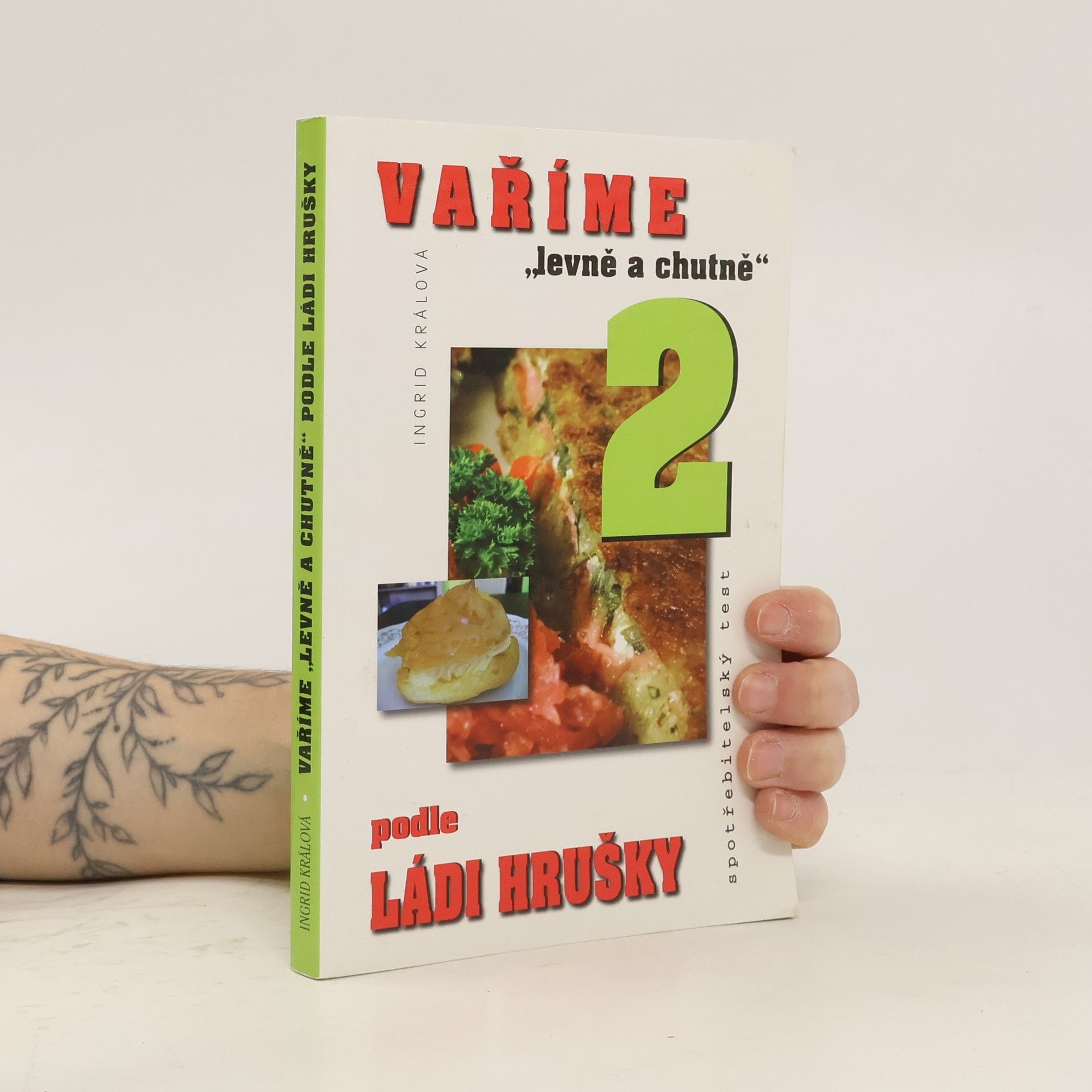 Ingrid Králová Vaříme "levně a chutně" podle Ládi Hrušky 2