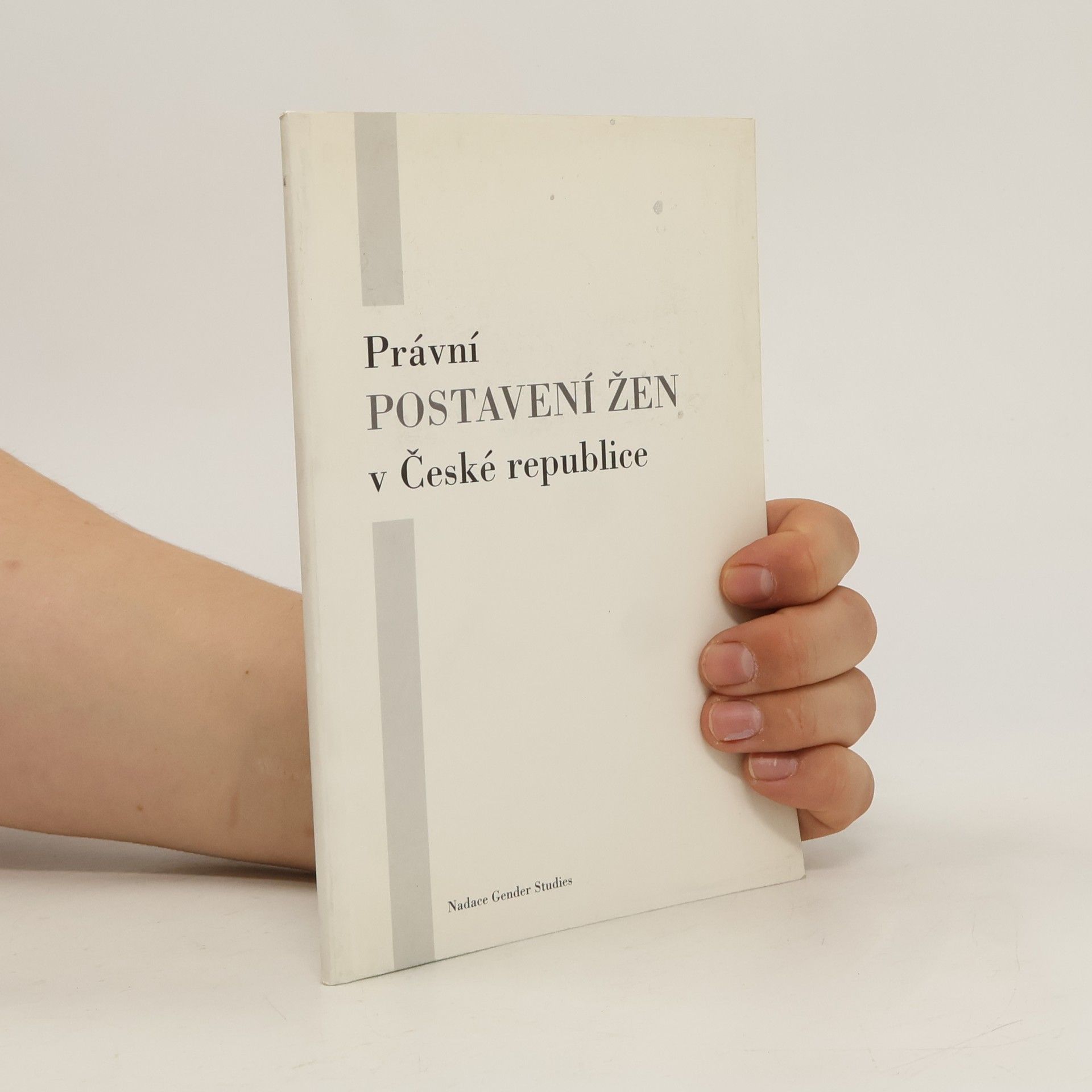 Sona Hendrychova Právní postavení žen v České republice