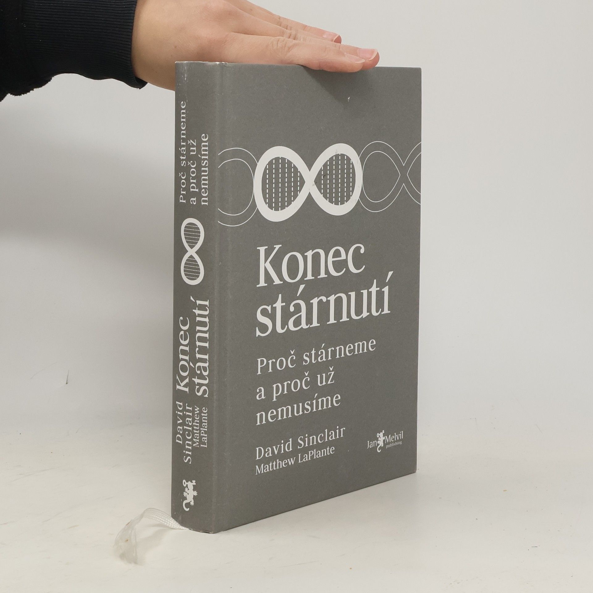 David Sinclair Konec stárnutí. Proč stárneme a proč už nemusíme