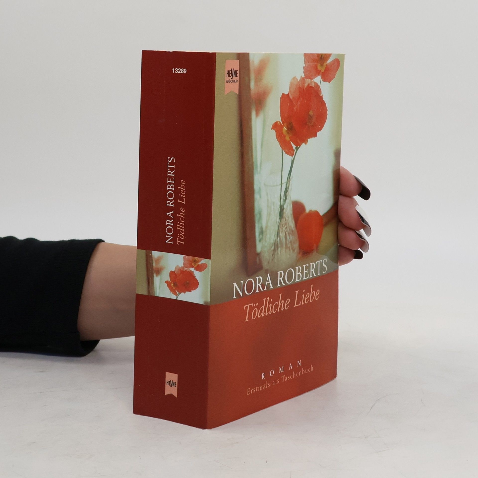 Nora Roberts Tödliche Liebe