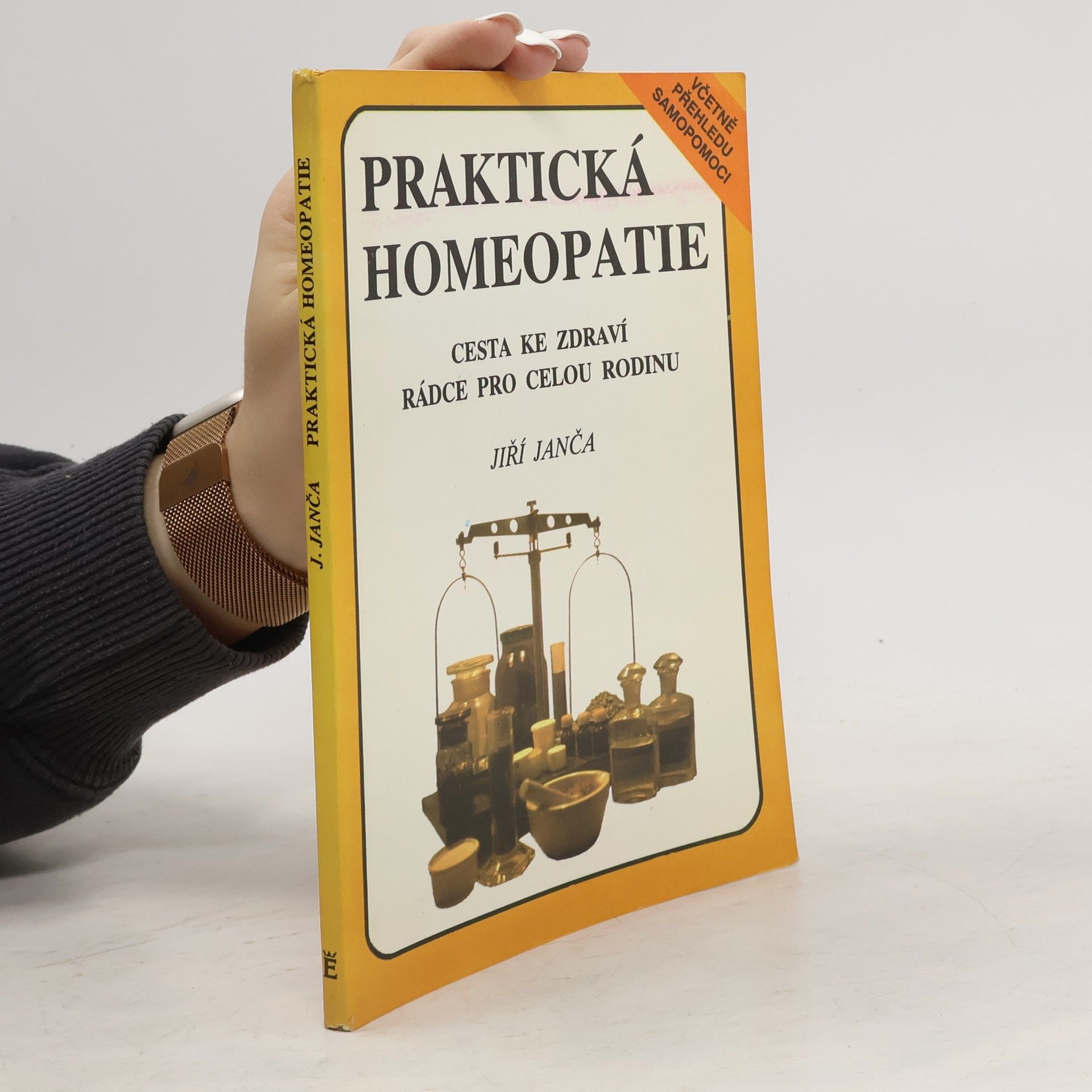 Jiří Janča Praktická homeopatie - cesta ke zdraví, rádce pro celou rodinu