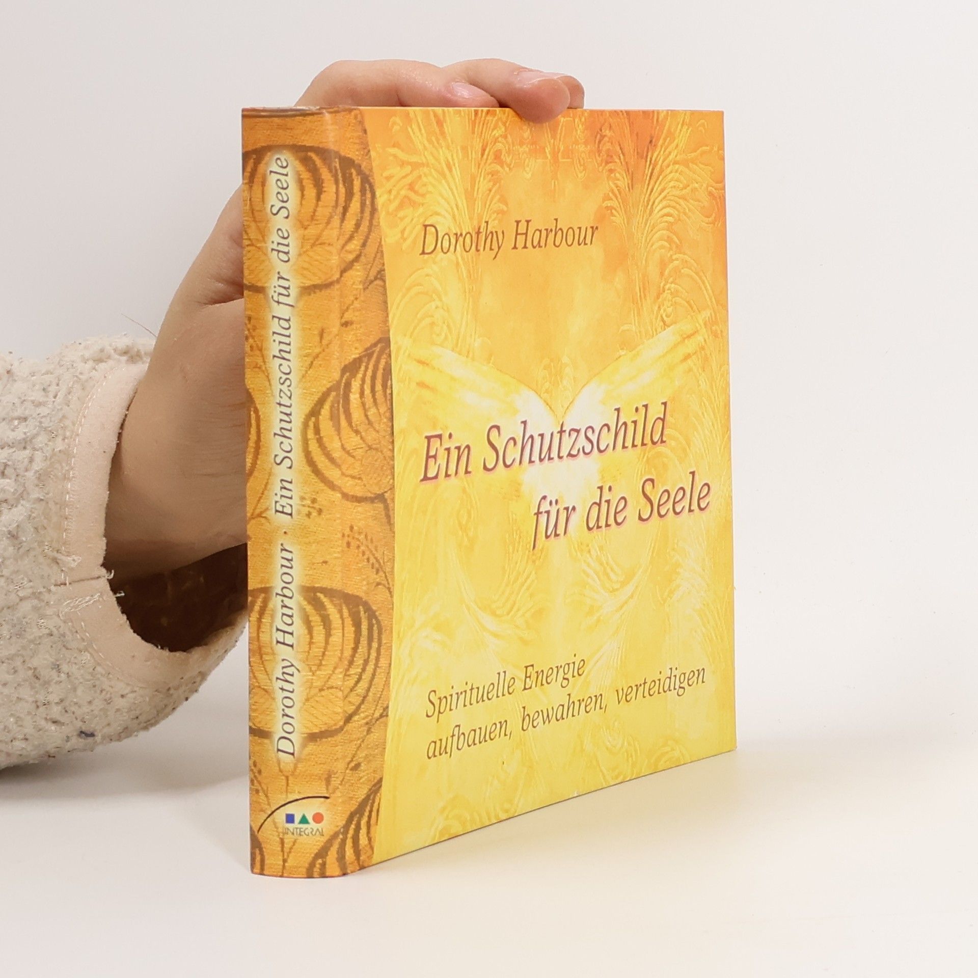 Dorothy Harbour Ein Schutzschild für die Seele