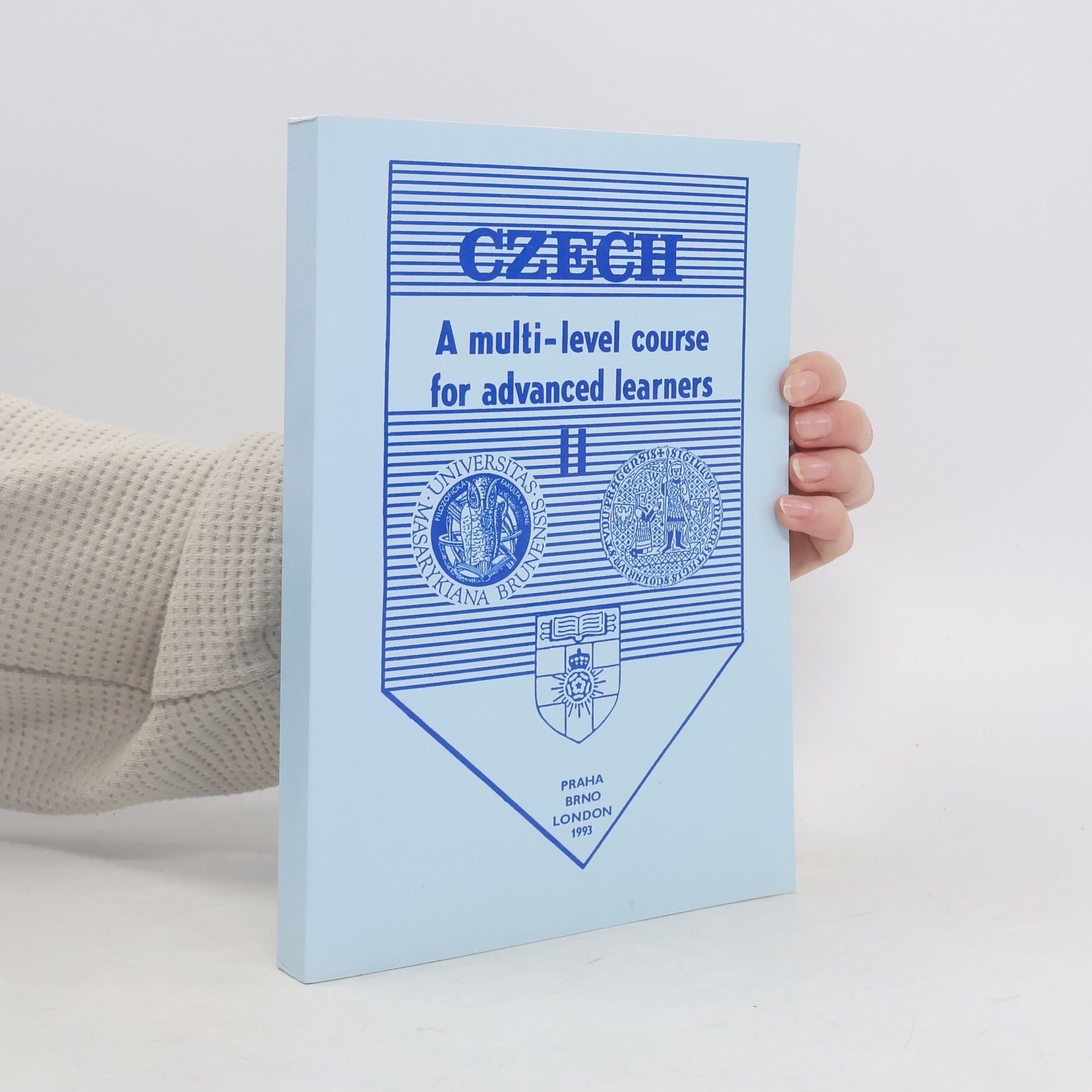 Czech : a multi-level course for advanced learners. Volume II