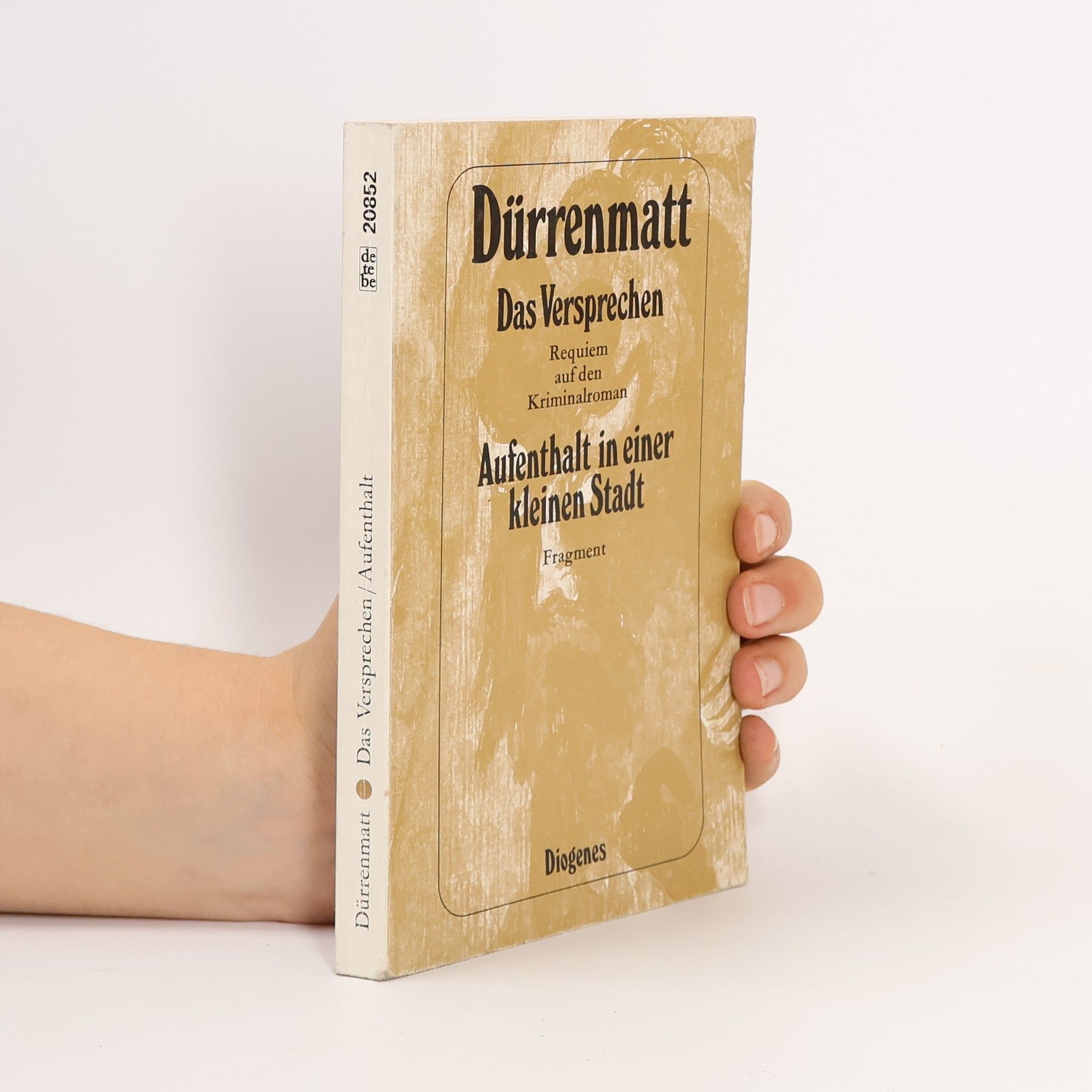 Friedrich Dürrenmatt Das Versprechen. Aufenthalt in einer kleinen Stadt