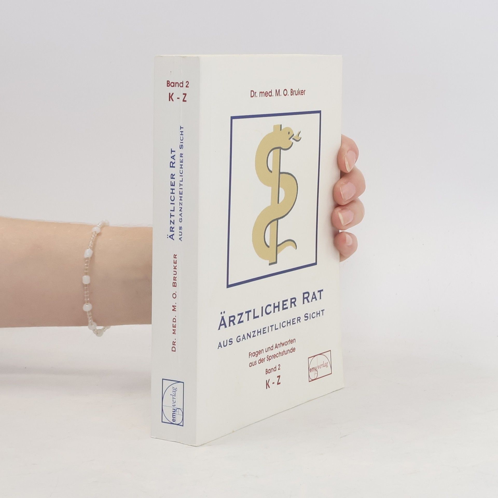 Max Otto Bruker Ärztlicher Rat aus ganzheitlicher Sicht