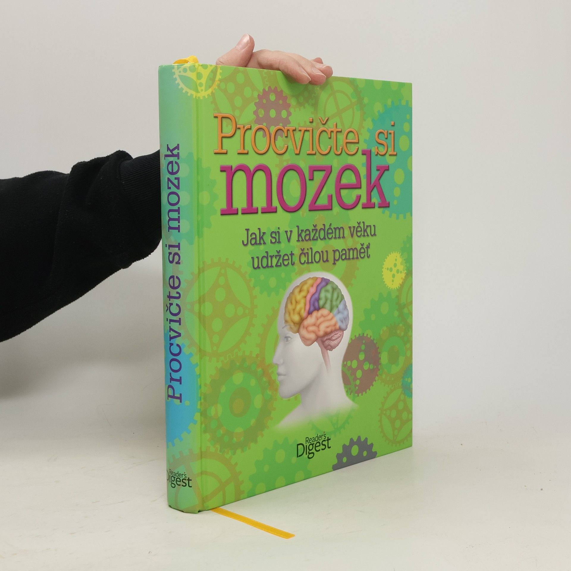 Autorenkollektiv Procvičte si mozek: Jak si v každém věku udržet čilou paměť