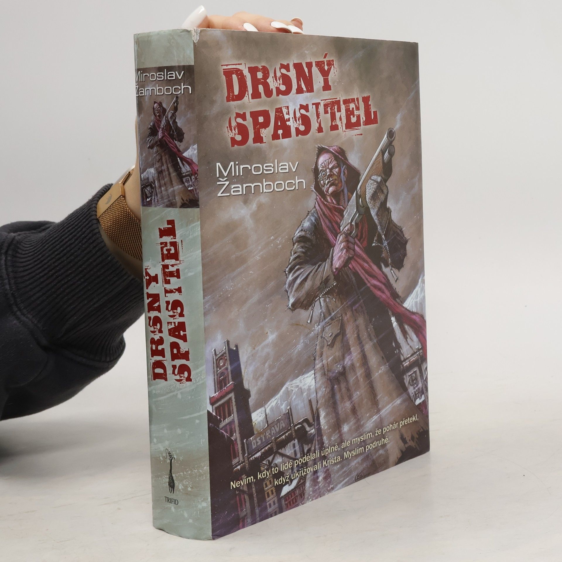 Miroslav Žamboch Drsný spasitel