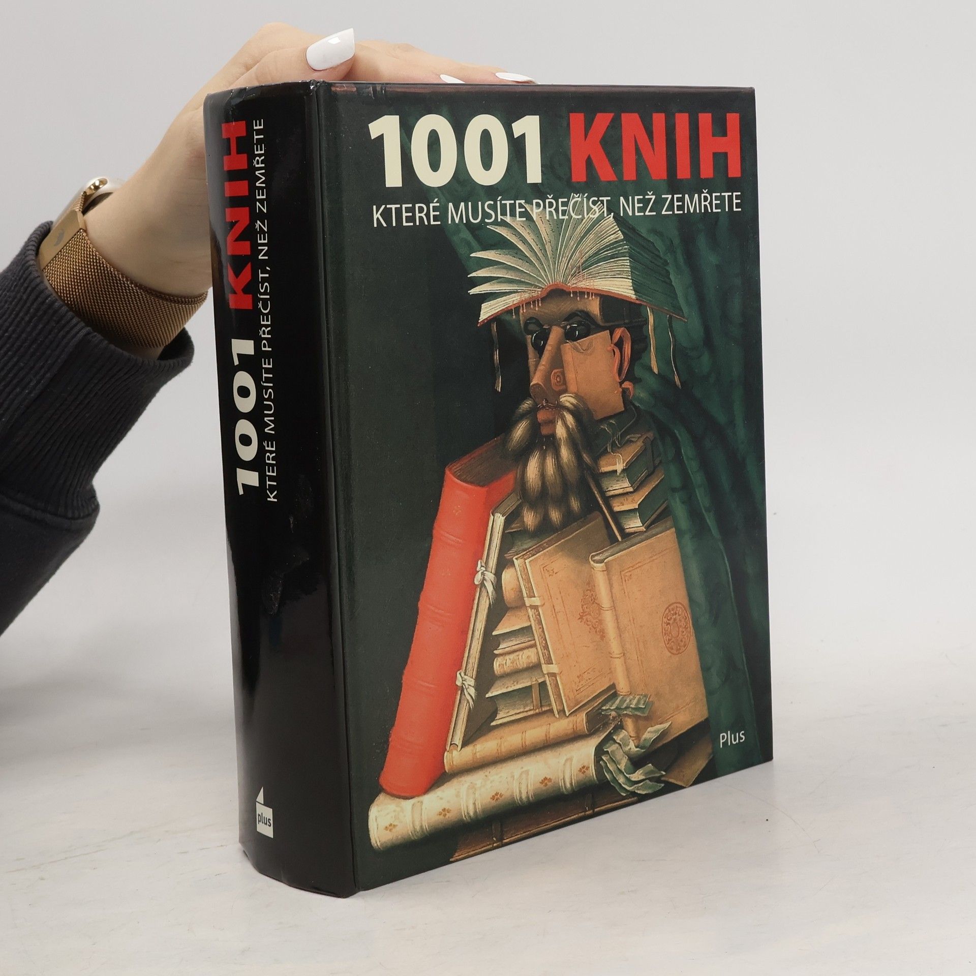 Peter Boxall 1001 knih, které musíte přečíst, než zemřete