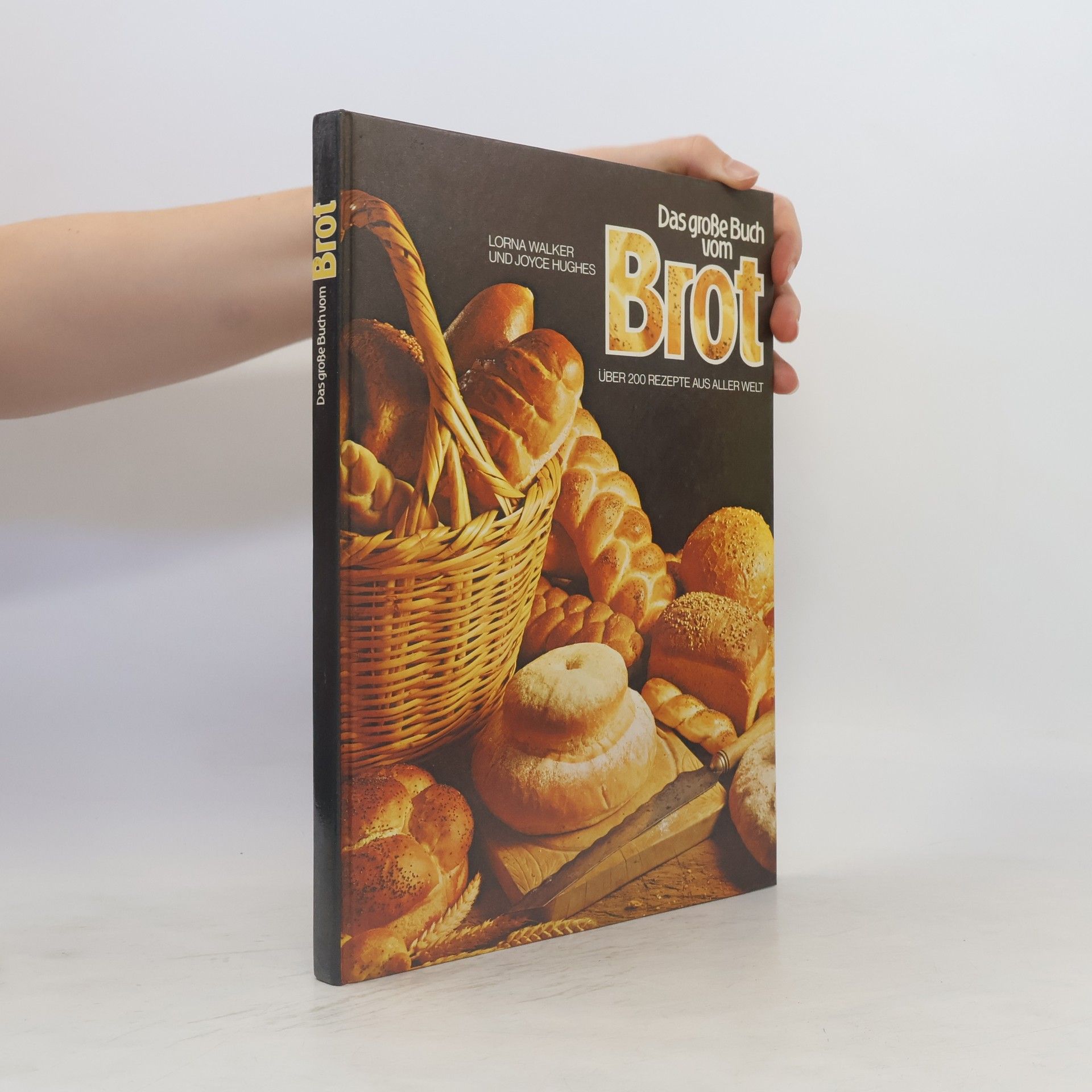 Das große Buch vom Brot