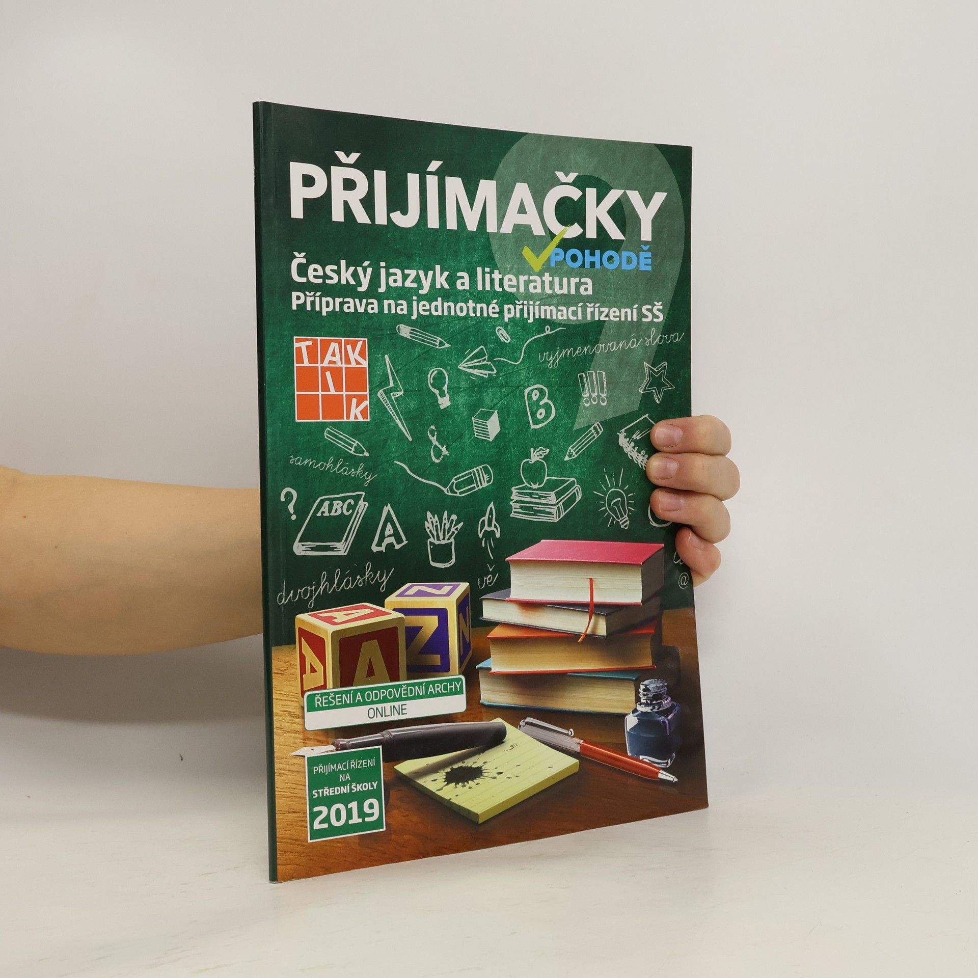 Kolektiv autorů Přijímačky v pohodě : příprava na jednotné přijímací řízení SŠ. Český jazyk a literatura