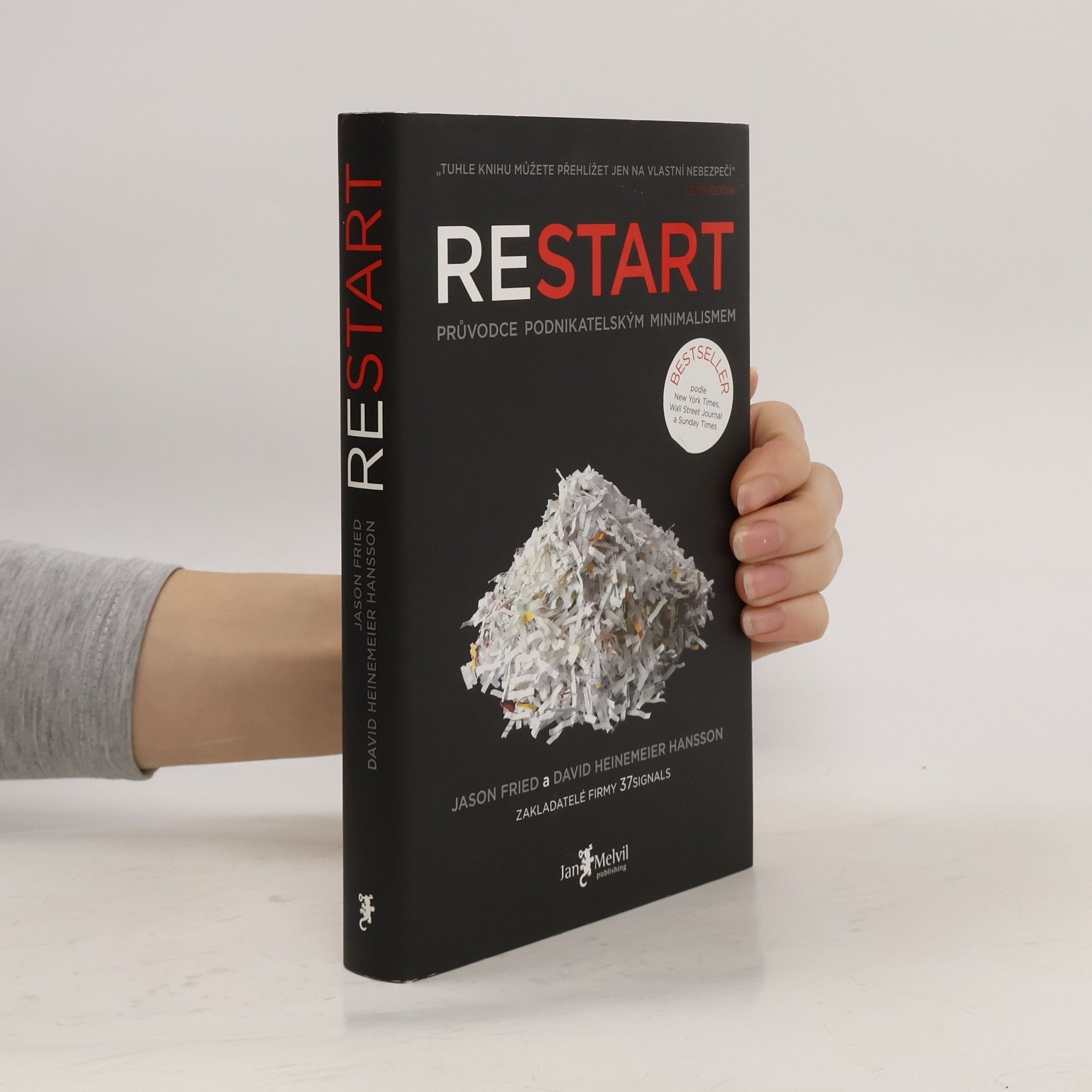 Jason Fried Restart. Průvodce podnikatelským minimalismem